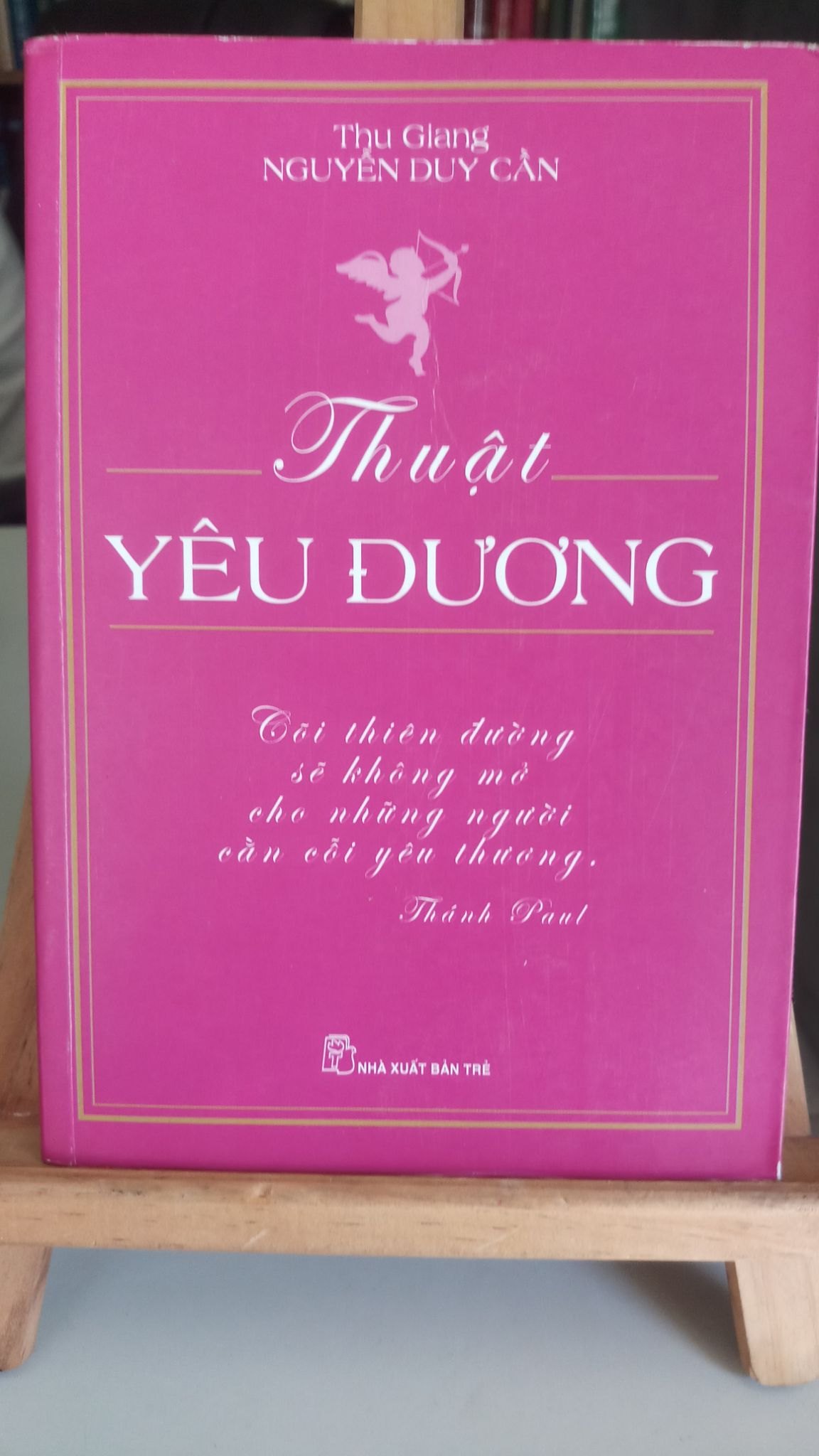 Thuật yêu đương -mới 80%giấy xốp, cạnh ngả màu vàng- 2013 Thu Giang Nguyễn Duy Cần [1301] SÁCH TÂM LÝ STB27