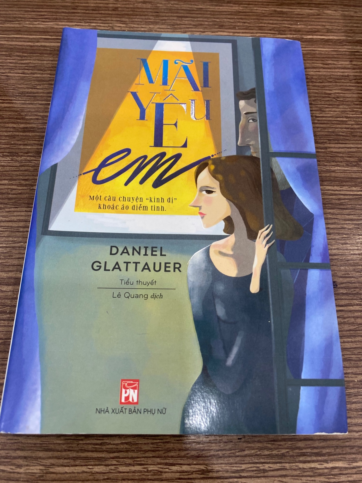 Mãi Yêu Em-Tác giả Daniel GLattauer- Truyện ngắn-sách lưu kho mới 95% STB630