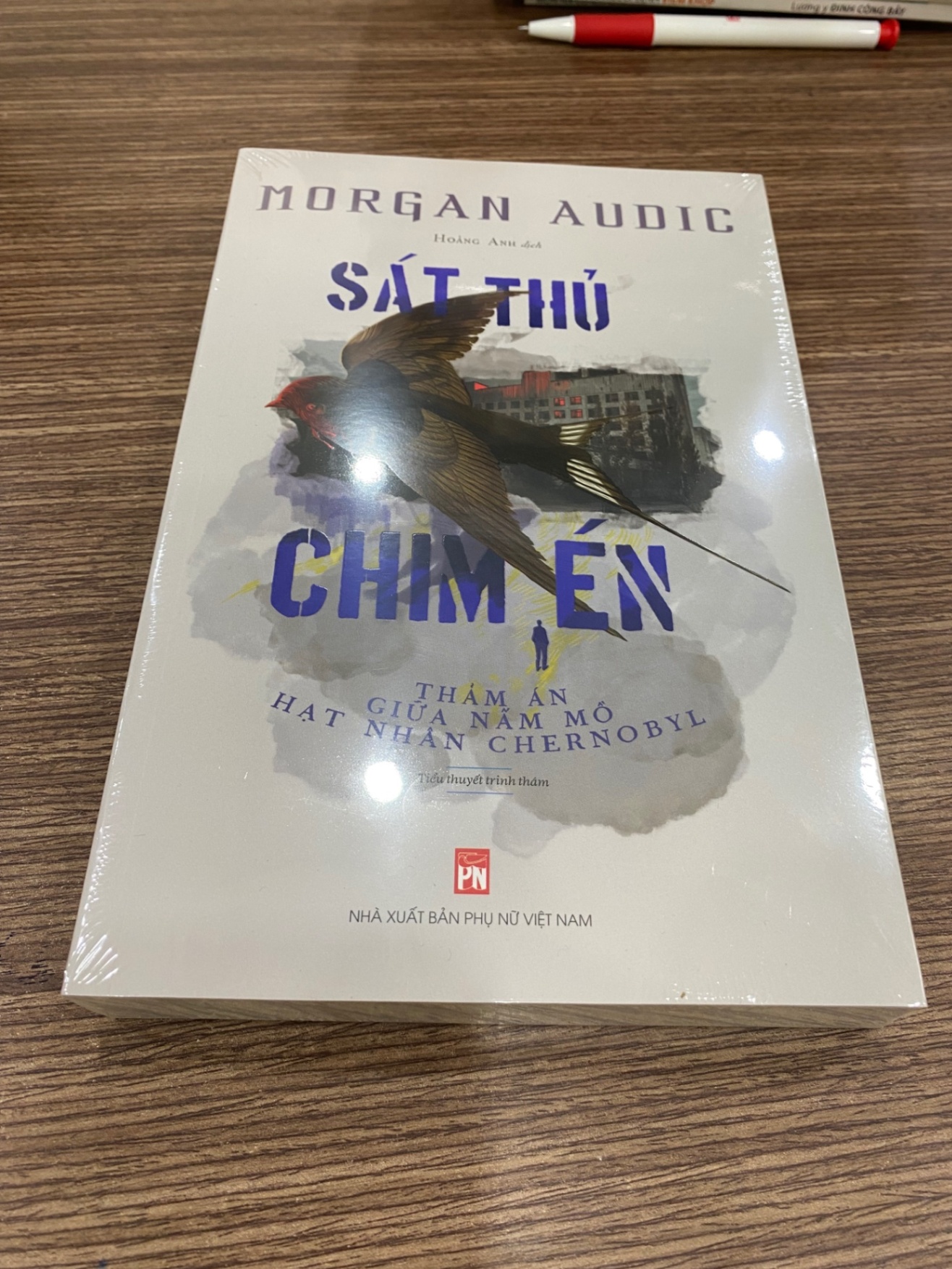 Sát Thủ Chim Én - Thảm Án Giữa Nấm Mồ Hạt Nhân Chernobyl- Sách mới nguyên seal STB625