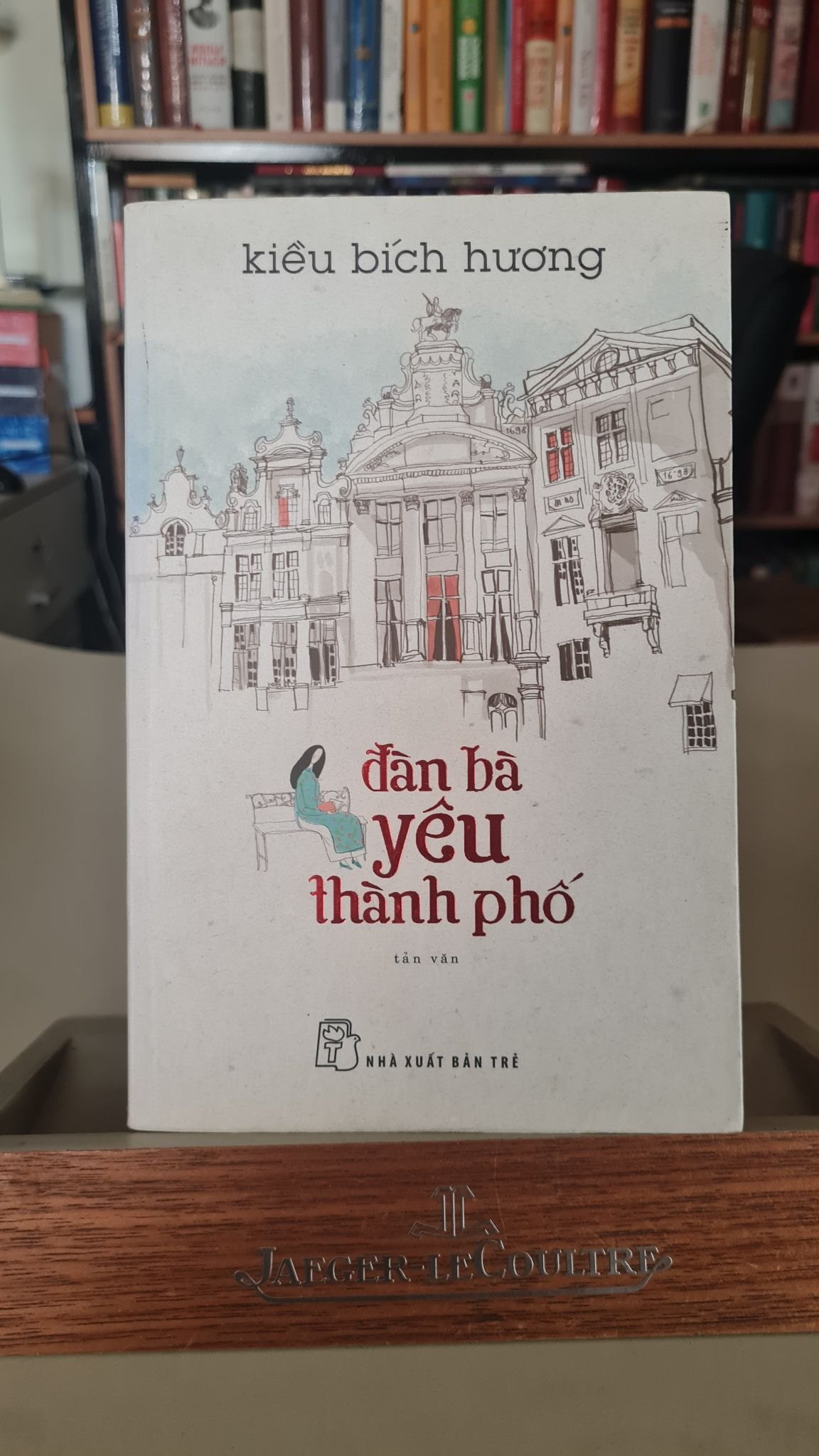 Đàn bà yêu thành phố mới- Kiều Bích Hương -NXB Trẻ 2015- sách lưu kho chưa qua sử dụng, có ố,mới 85% STB281