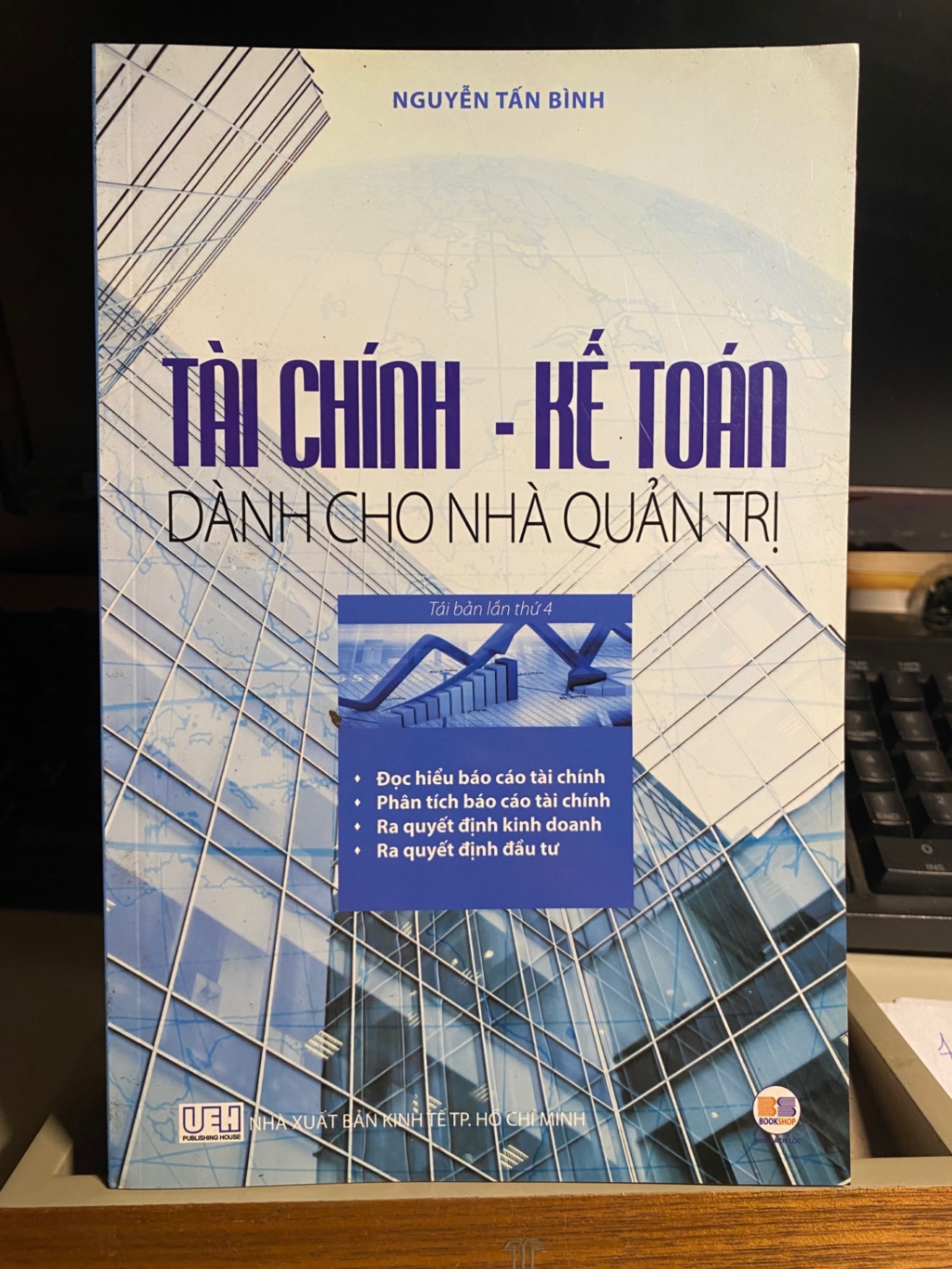 Tài Chính Kế Toán Dành Cho Nhà Quản Trị-Tác giả Nguyễn Tấn Bình STB765
