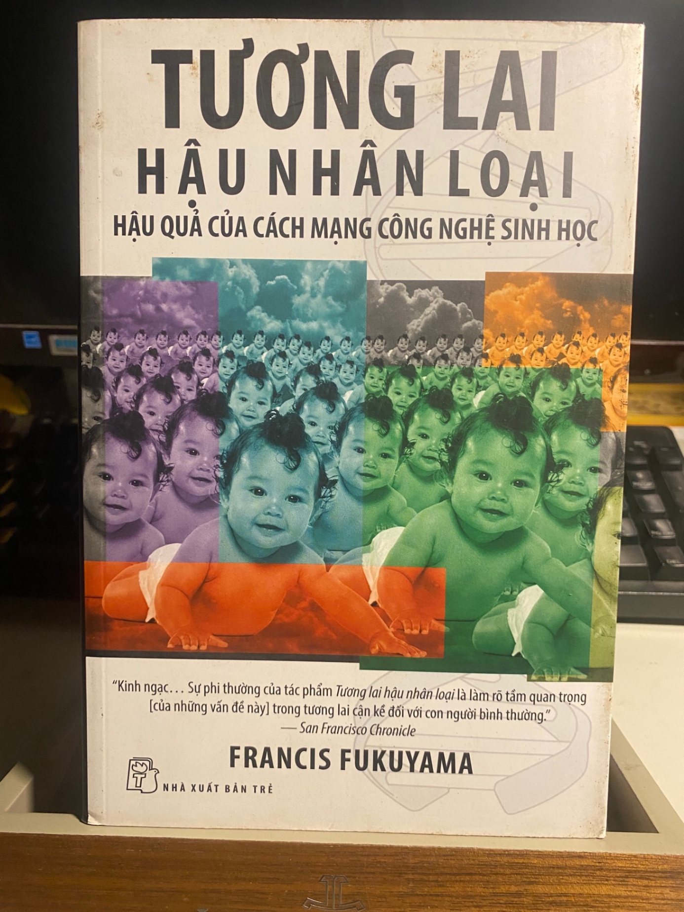 TƯƠNG LAI HẬU NHÂN LOẠI-Tác giả: Francis Fukuyama- Sách lưu kho có ố cạnh STB1015