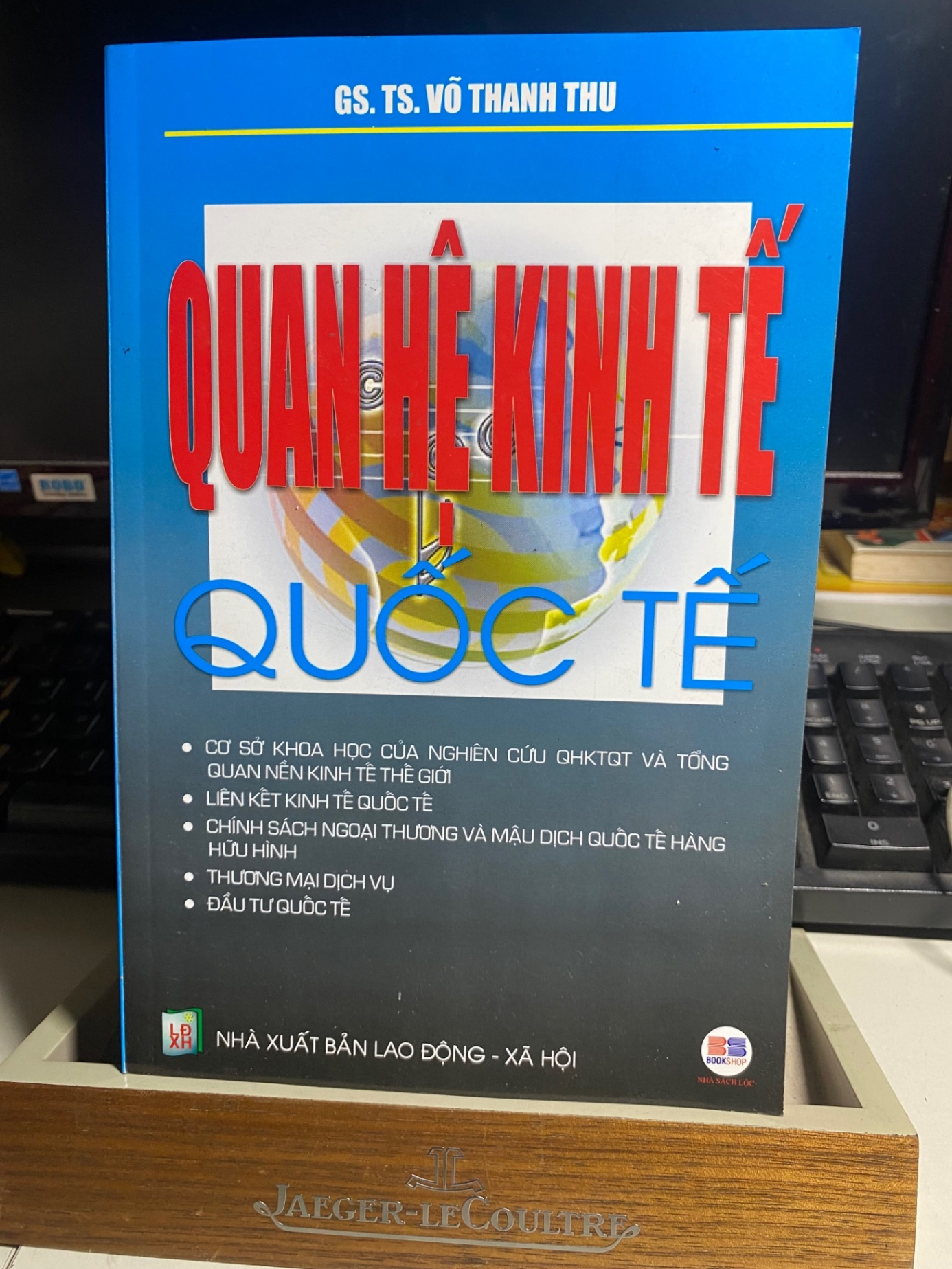 Quan Hệ Kinh Tế Quốc Tế - GS TS Võ Thanh Thu STB871