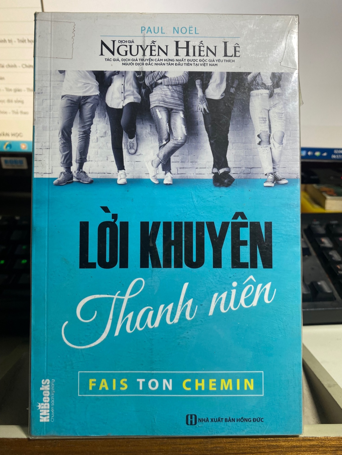 Lời Khuyên Thanh Niên-Tác giả Paul Noel - Dịch Giả Nguyễn Hiến Lê STB865