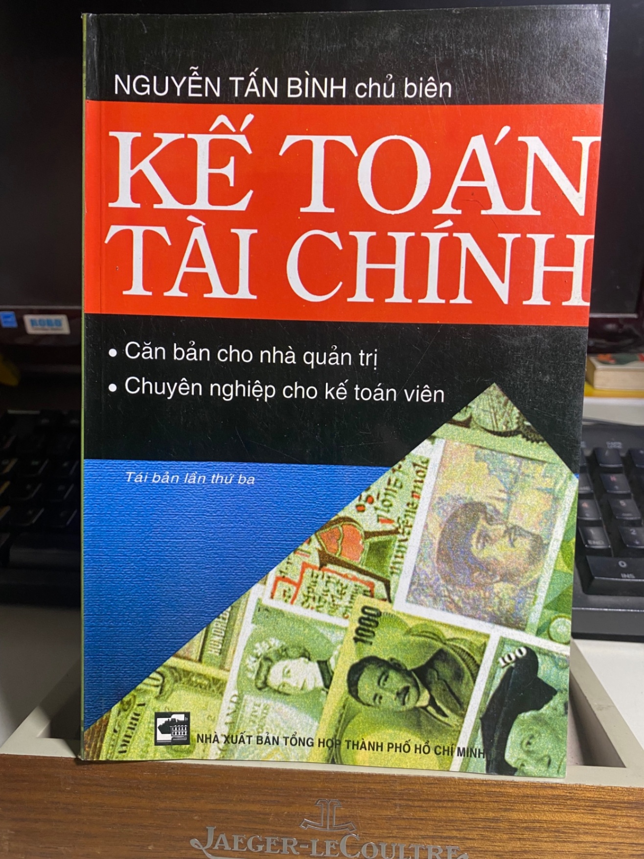 Kế Toán Tài Chính - Nguyễn Tấn Bình chủ biên- Mới 85% sách lưu kho chưa qua sd STB872