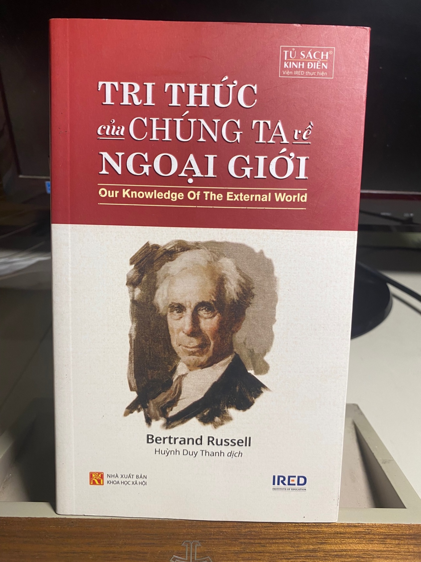 Tri Thức Của Chúng Ta Về Ngoại Giới -Tên Nhà Cung Cấp : Viện Quản lý PACE -Tác giả :Bertrand Russell Người Dịch Huỳnh Duy Thanh -NXB Khoa Học Xã Hội -Năm XB 2022 STB1327