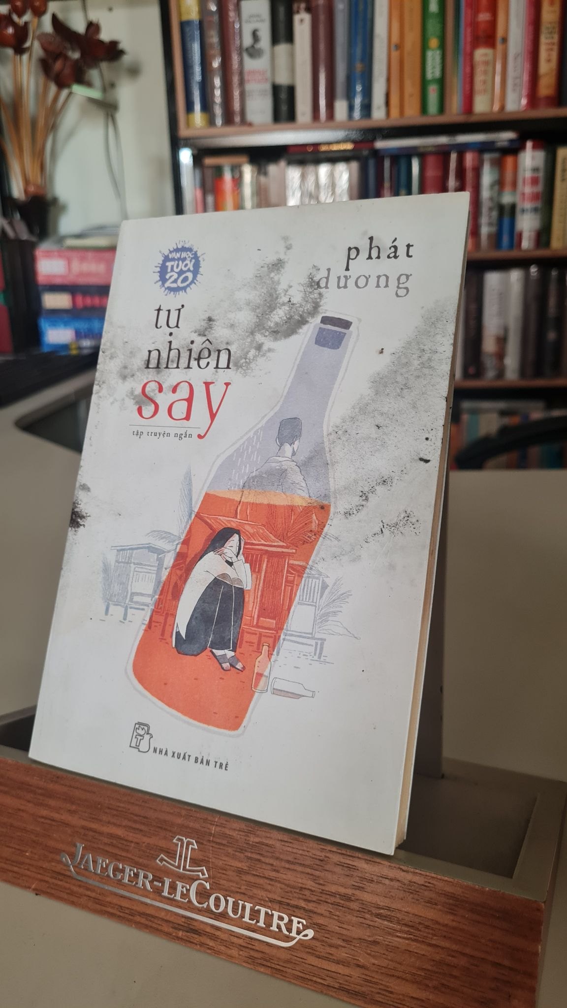 Tự nhiên say-Phát Dương - NXB Trẻ 2018- Sách lưu kho mới 80% STB339