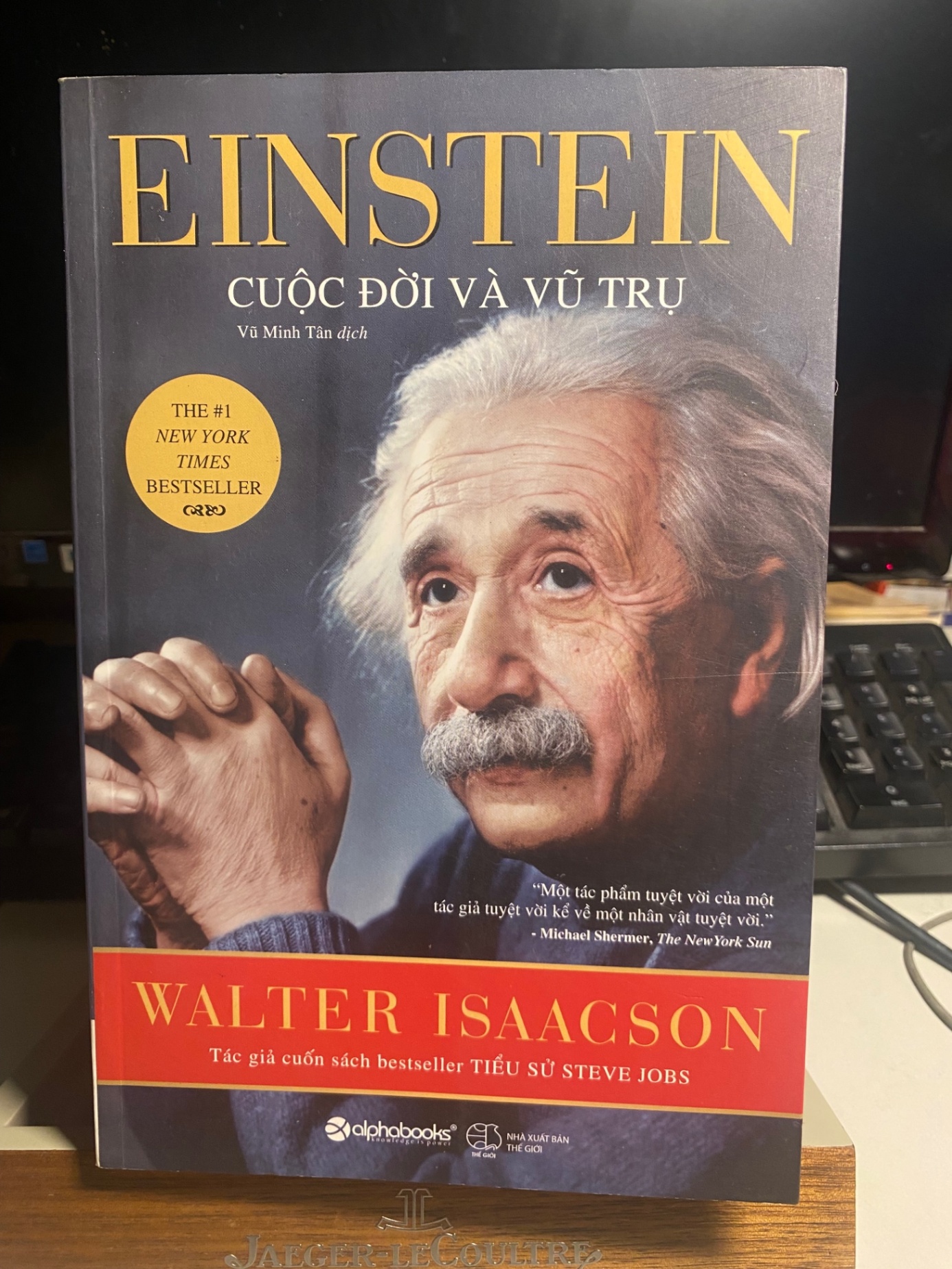 Einstein Cuộc Đời Và Vũ Trụ-Tác giả Walter Isaacson- Người Dịch Vũ Minh Tân - NXB Thế Giới -Năm XB 2016 - Sách mới 90% STB1233