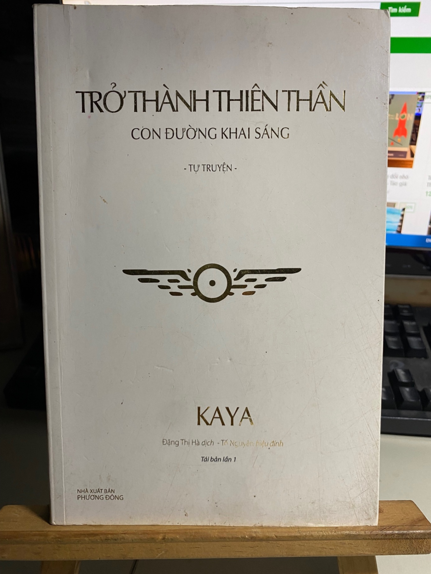 Trở Thành Thiên Thần - Con Đường Khai Sáng-Tác giả KaYa- Tự truyện- Sách mới 80% STB733