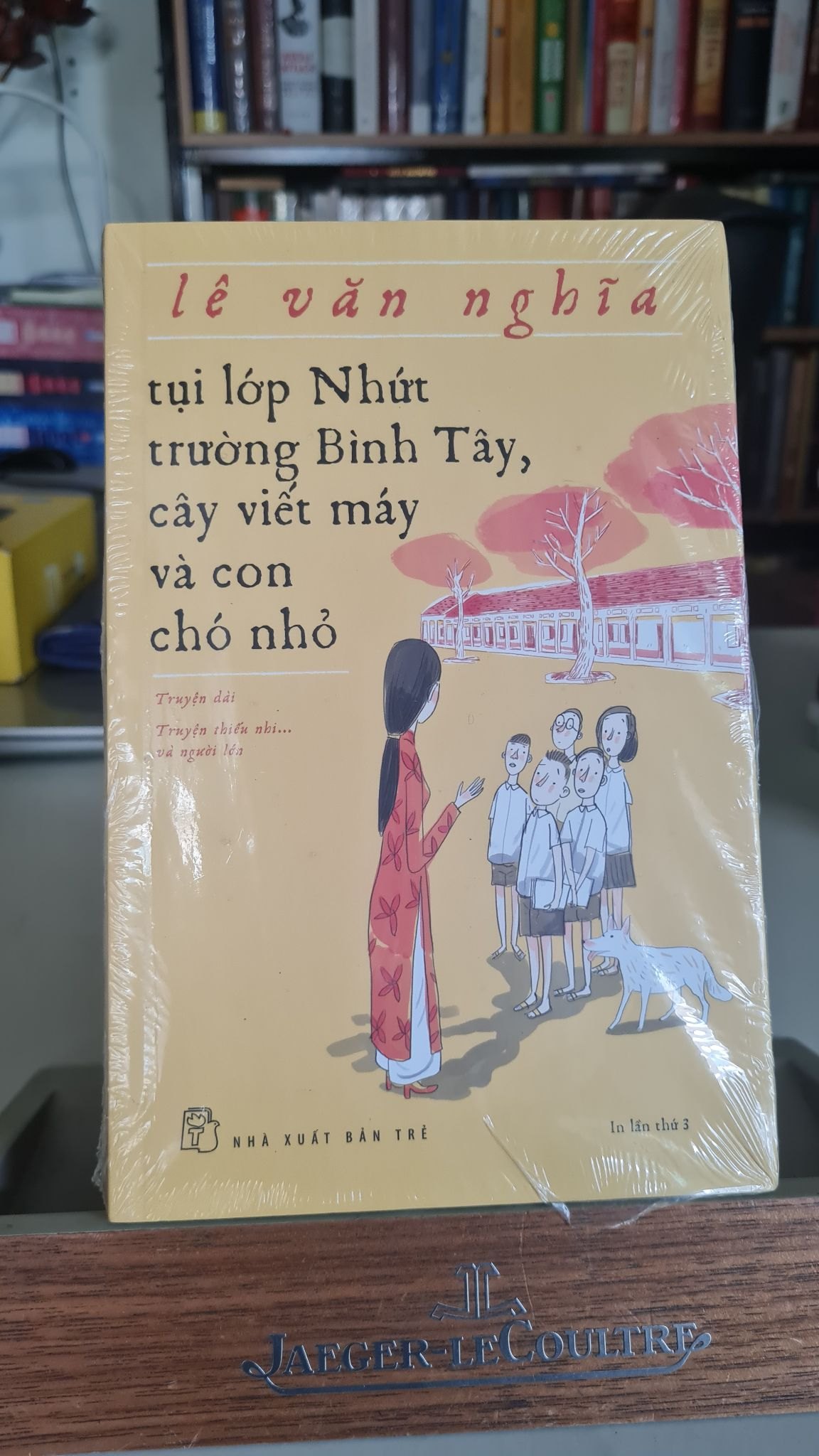 Tụi lớp Nhứt trường Bình Tây, cây viết máy và con chó nhỏ-Sách mới còn seal- Lê Văn Nghĩa [2001] SÁCH VĂN HỌC STB179