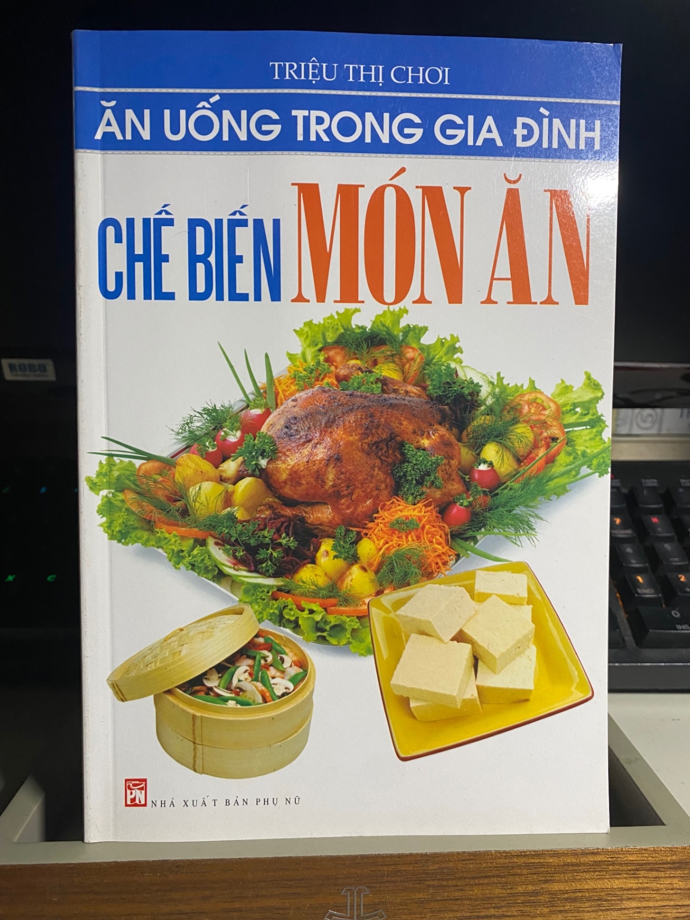 Ăn Uống Trong Gia Đình - Chế Biến Món Ăn- Sách Nấu ăn STB797