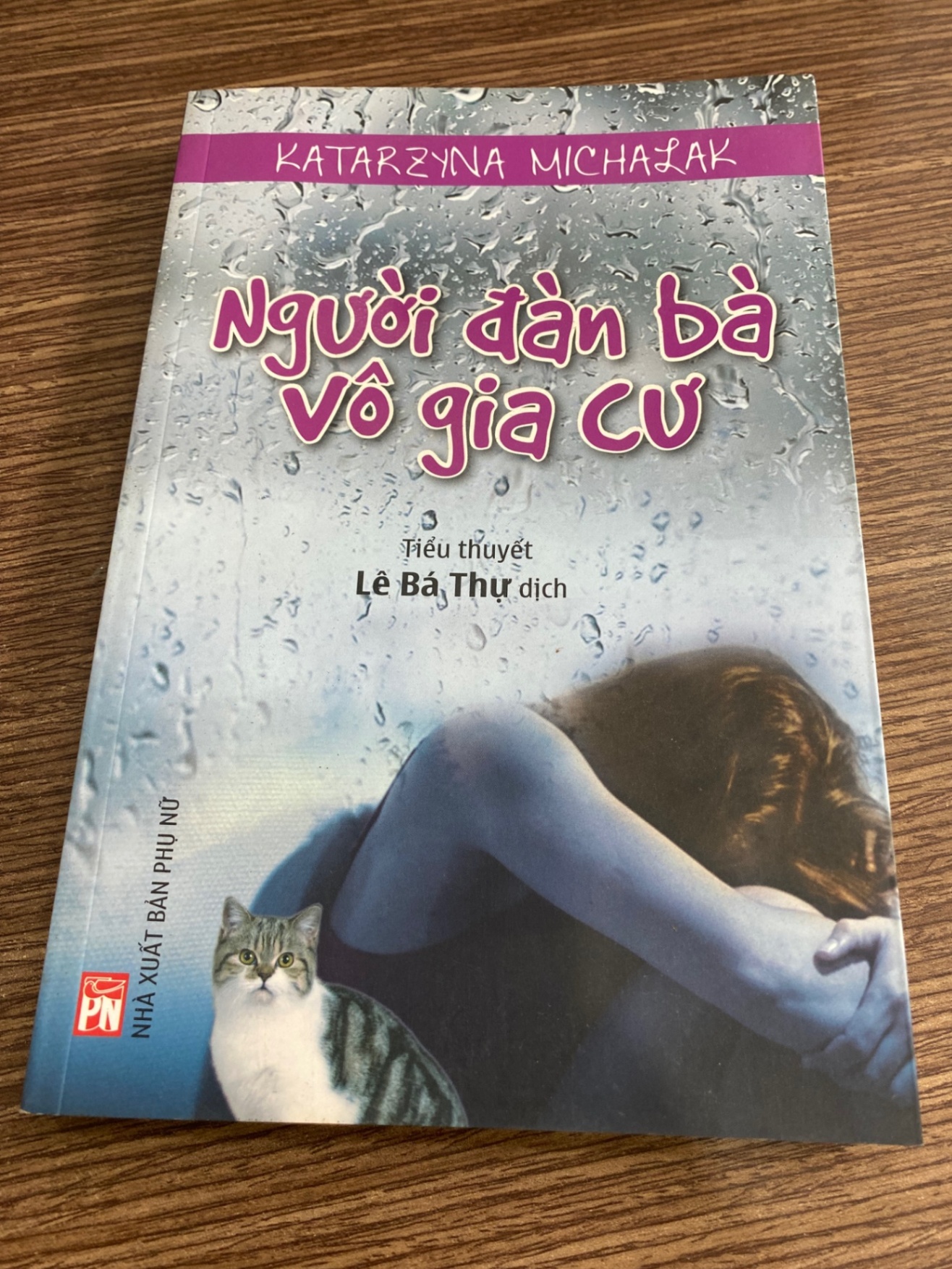 Người Đàn Bà Vô Gia Cư-Tác giả Katarzyna Michala— Tiểu thuyết STB653
