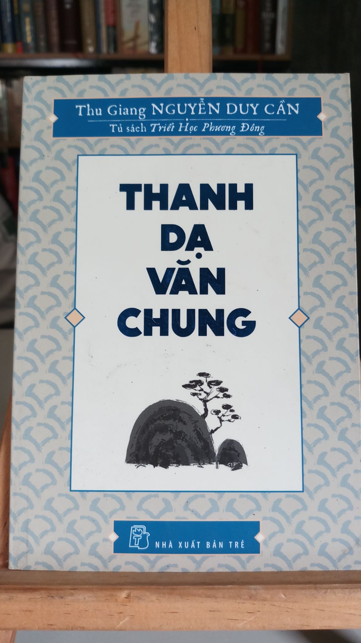 Thanh Dạ Văn Chung -mới 90% 2019 Thu Giang Nguyễn Duy Cần [1301] STB11