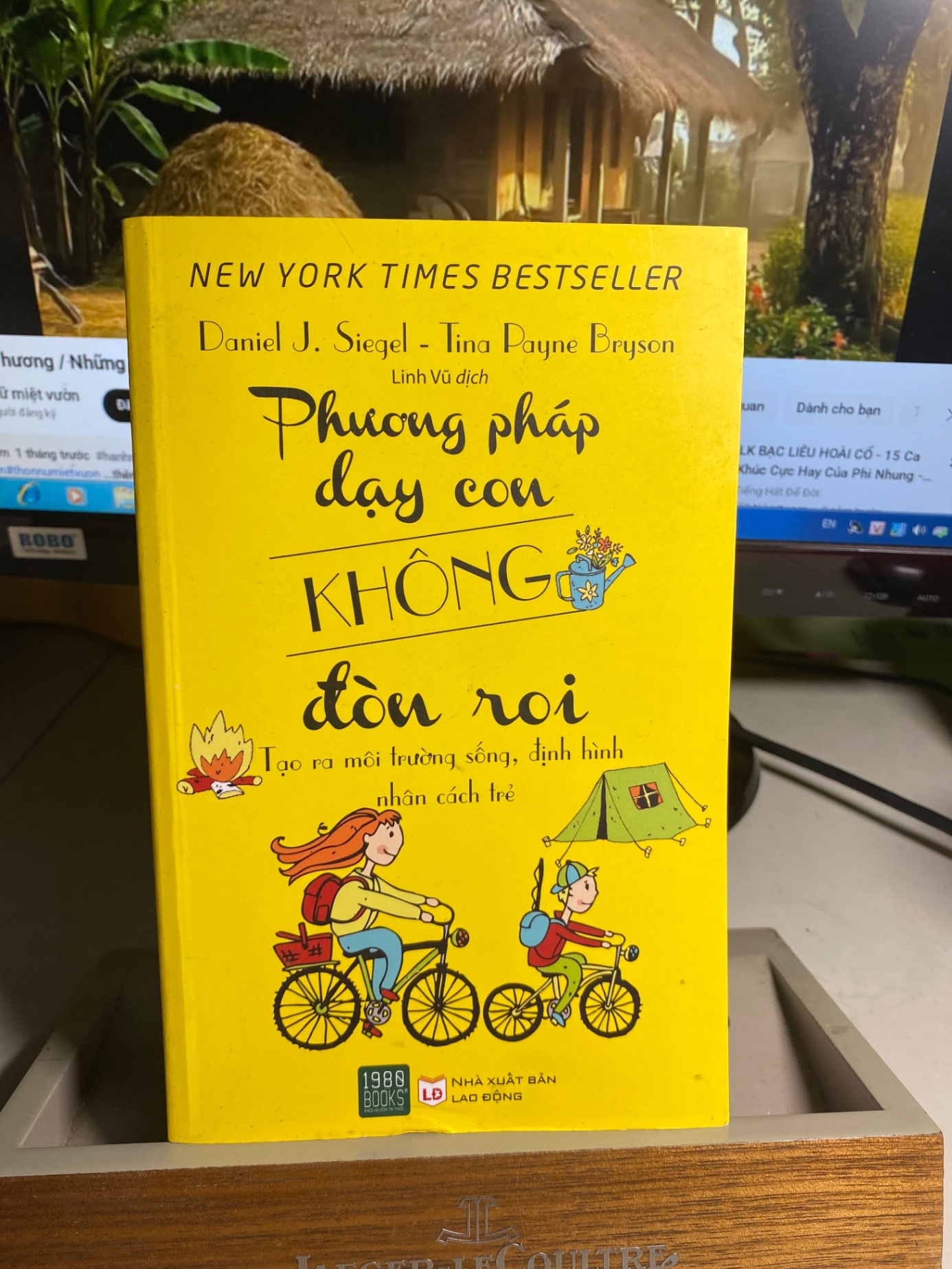 Phương Pháp Dạy Con Không Đòn Roi -Tác giả Daniel J Siegel, Tina Payne Bryson -NXB Lao Động 2018- sách mới STB1519