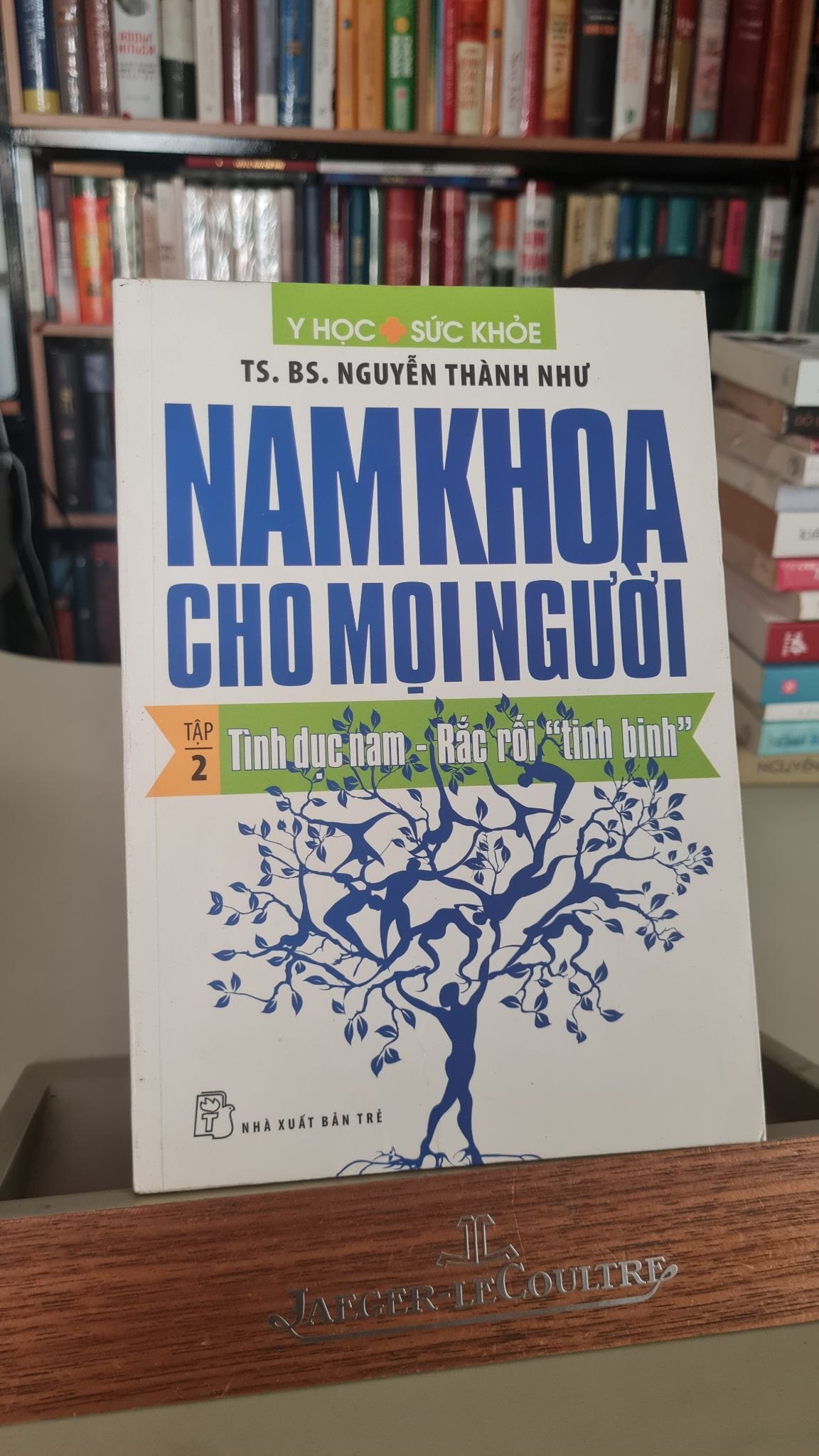 Nam khoa cho mọi người tình dục nam - rắc rối tinh binh -Sách lưu kho mới 90%- 2013 Nguyễn Thành Như [2001] SÁCH SỨC KHỎE - THỂ THAO STB364