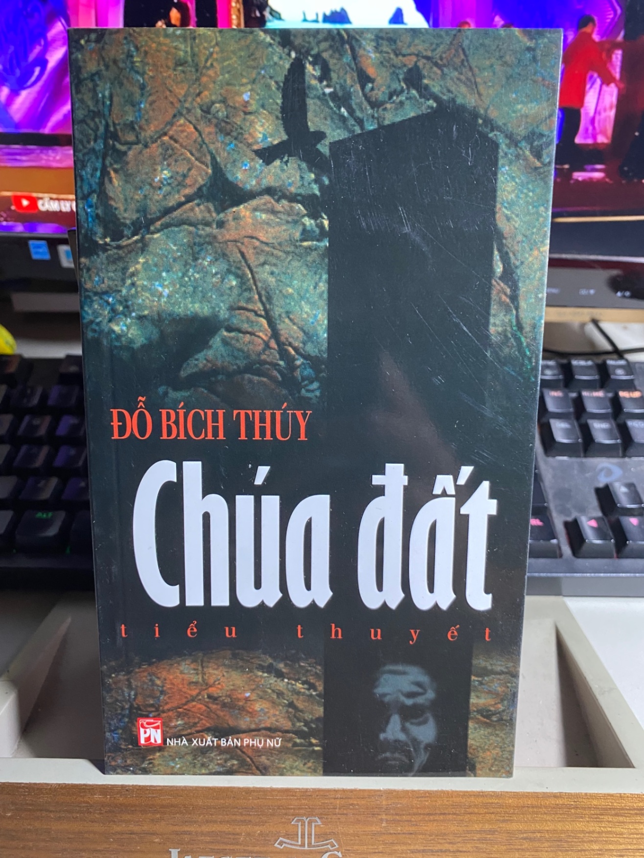 Chúa Đất- Đỗ Bích Thuỷ- Tiểu Thuyết- Sách lưu kho mới 95% STB640