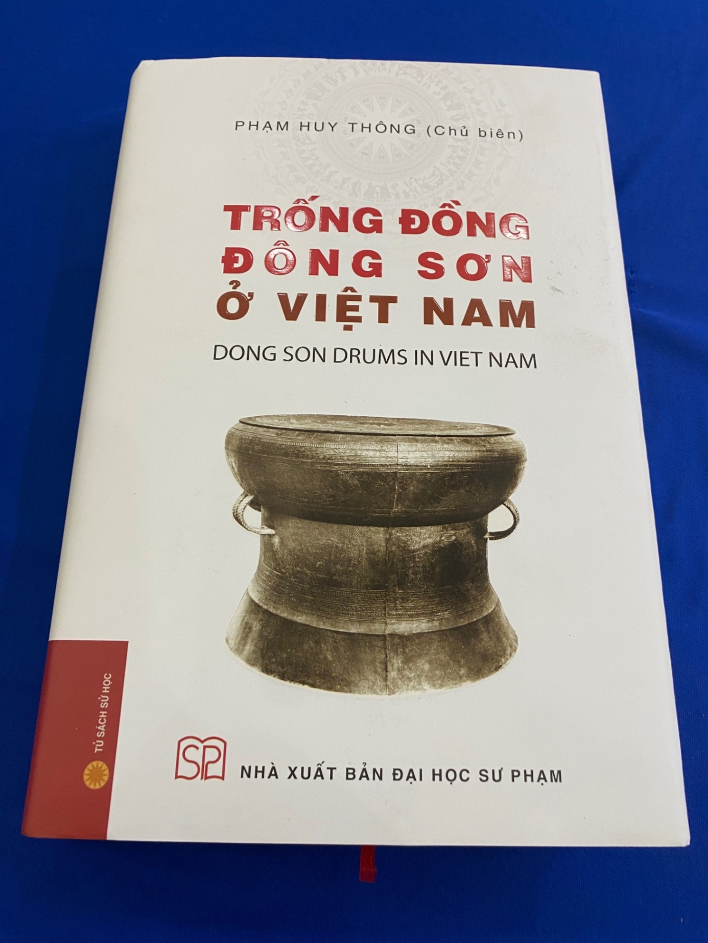 TRỐNG ĐỒNG ĐÔNG SƠN Ở VIỆT NAM-Tác giả: Phạm Huy Thông (chủ biên) STB717
