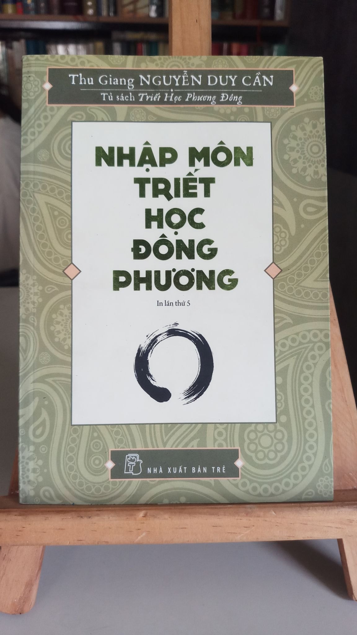 Nhập môn triết học đông phương mới 80% ố nhiều 2018 Thu Giang Nguyễn Duy Cần [1301] SÁCH LỊCH SỬ - CHÍNH TRỊ - TRIẾT HỌC STB26