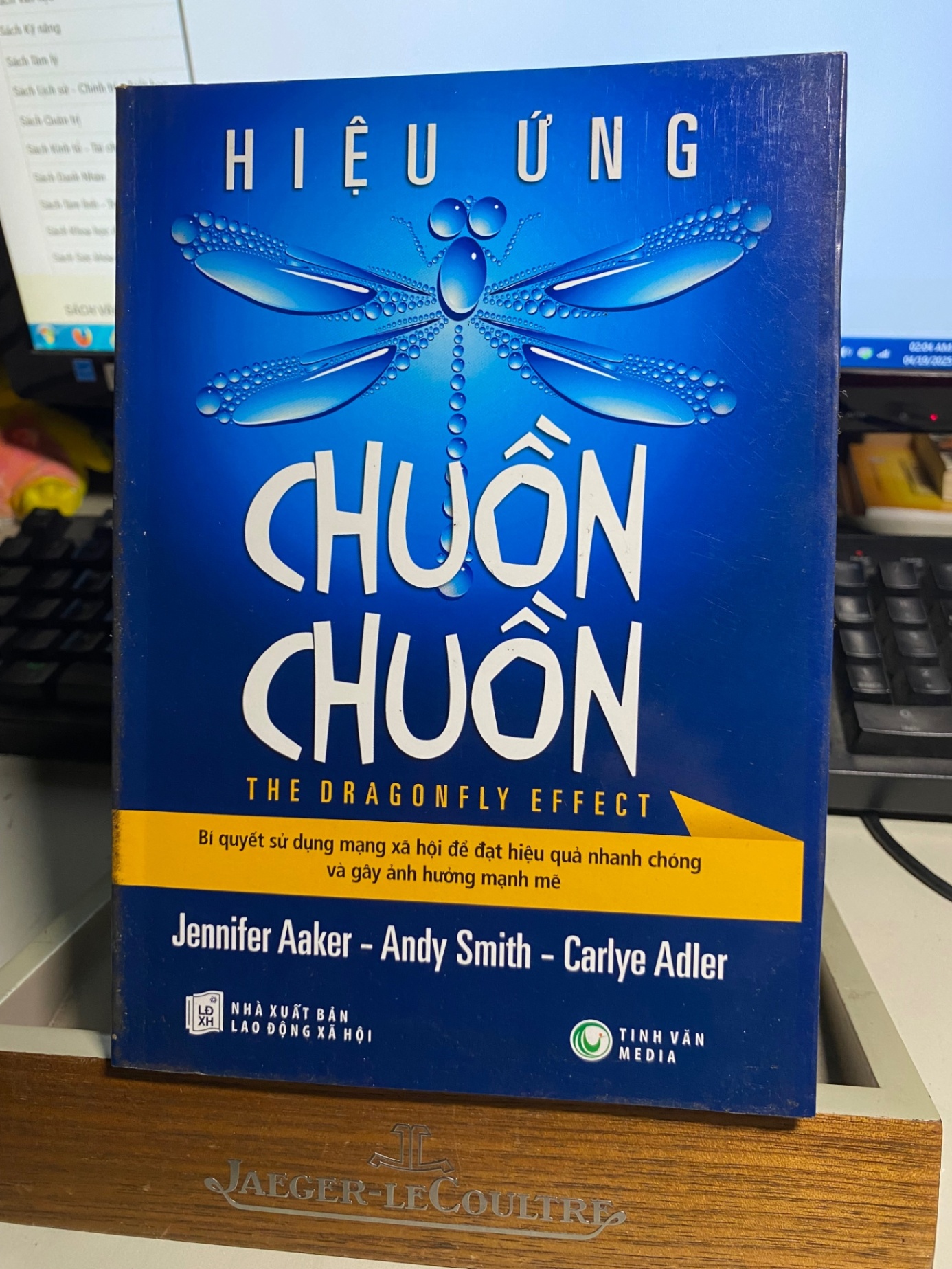 Hiệu Ứng Chuồn Chuồn Bí quyết sự dụng mạng xã hội để đạt hiệu quả nhanh chóng và gây ảnh hưởng mạnh mẽ-Tác giả: Jenifer Aeker - Andy Smith - Carlye Adler STB912