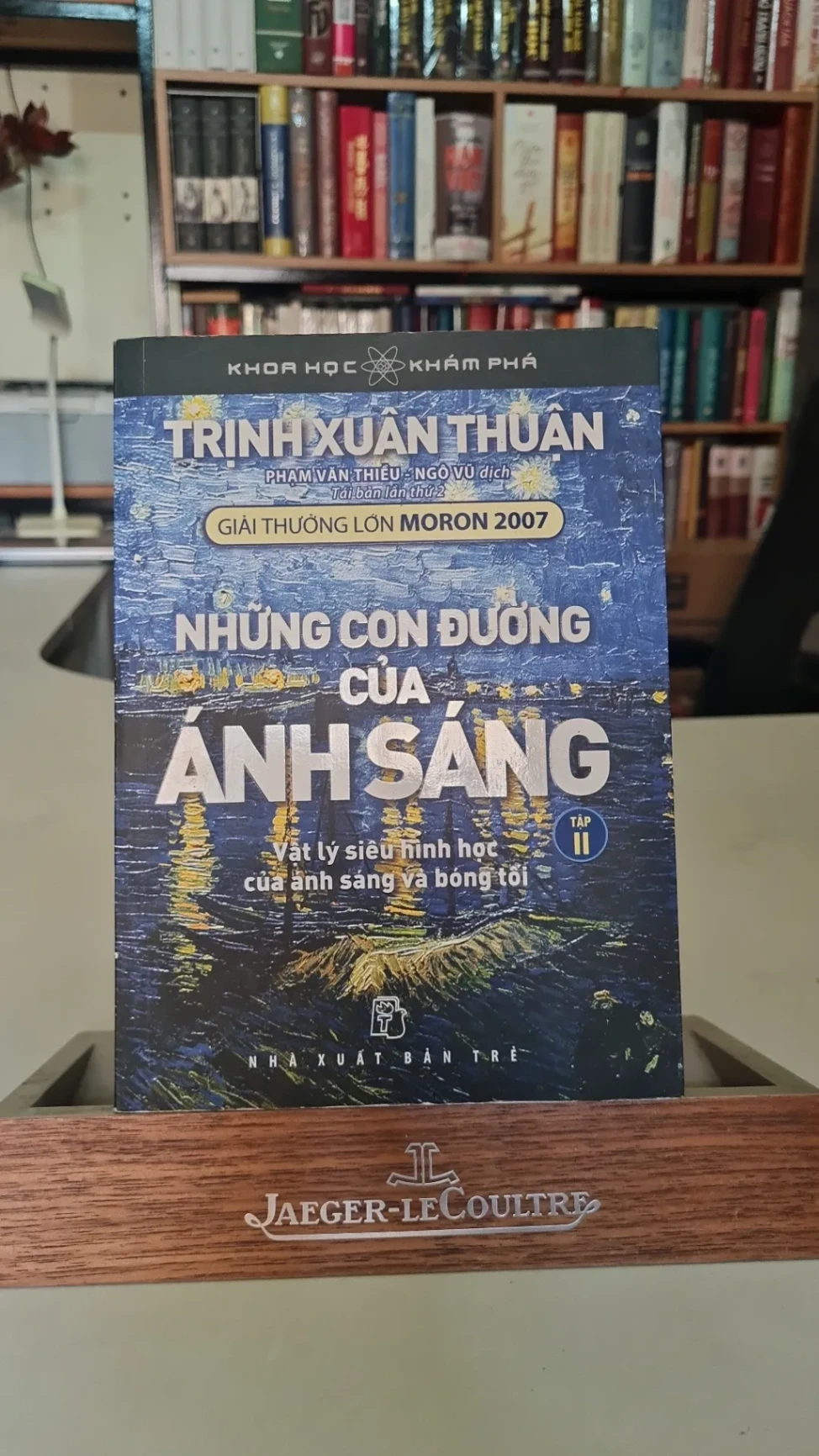 Những con đường của ánh sáng ( tập 2)-sách lưu kho mới 90%-Trịnh Xuân Thuận [2001] STB370