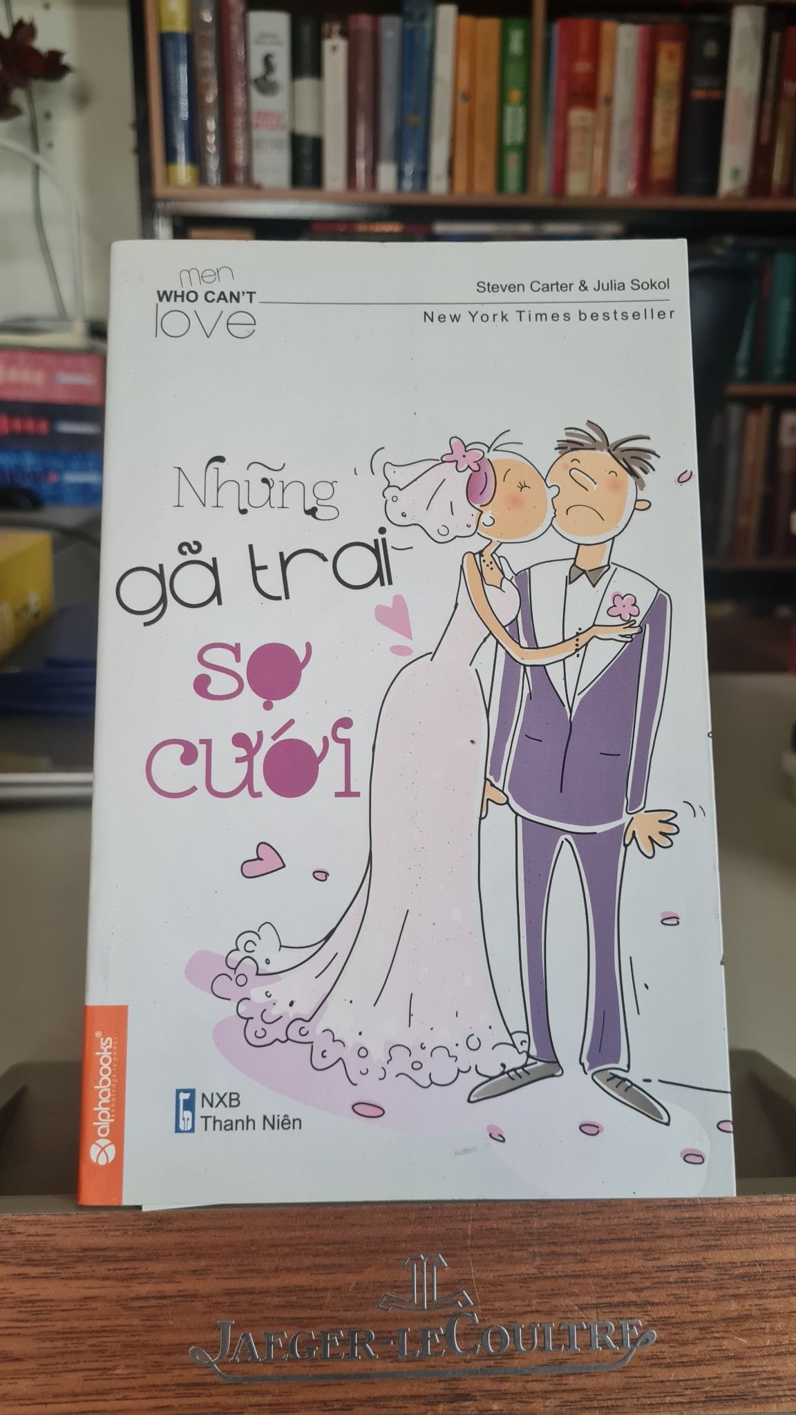 Những gã trai trai sợ cưới mới 80% ố nhẹ 2012 Steven Carter [1301] SÁCH TÂM LÝ STB35