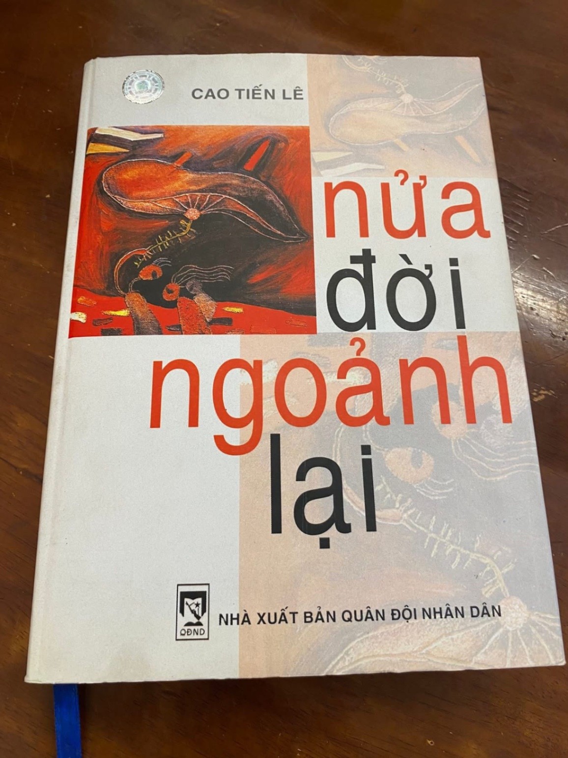 Nửa Đời Ngoảnh Lại- Cao Tiến Lê Giá-NxB Quân Đội ND-2004-Bìa cứng STB1113
