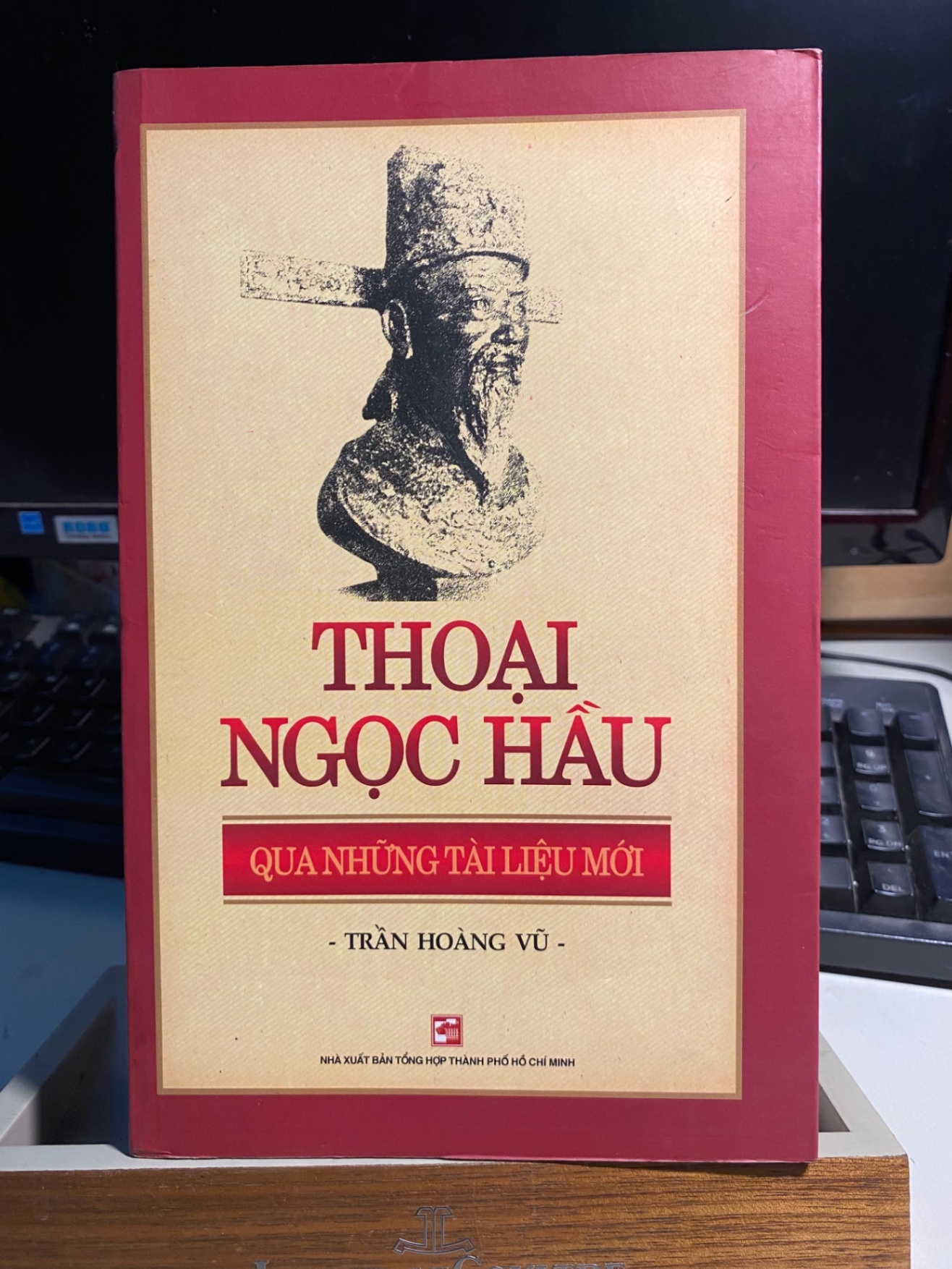 Thoại Ngọc Hầu Qua Những Tài Liệu Mới (Tái Bản 2018)-Tác giả:Trần Hòang Vũ STB948