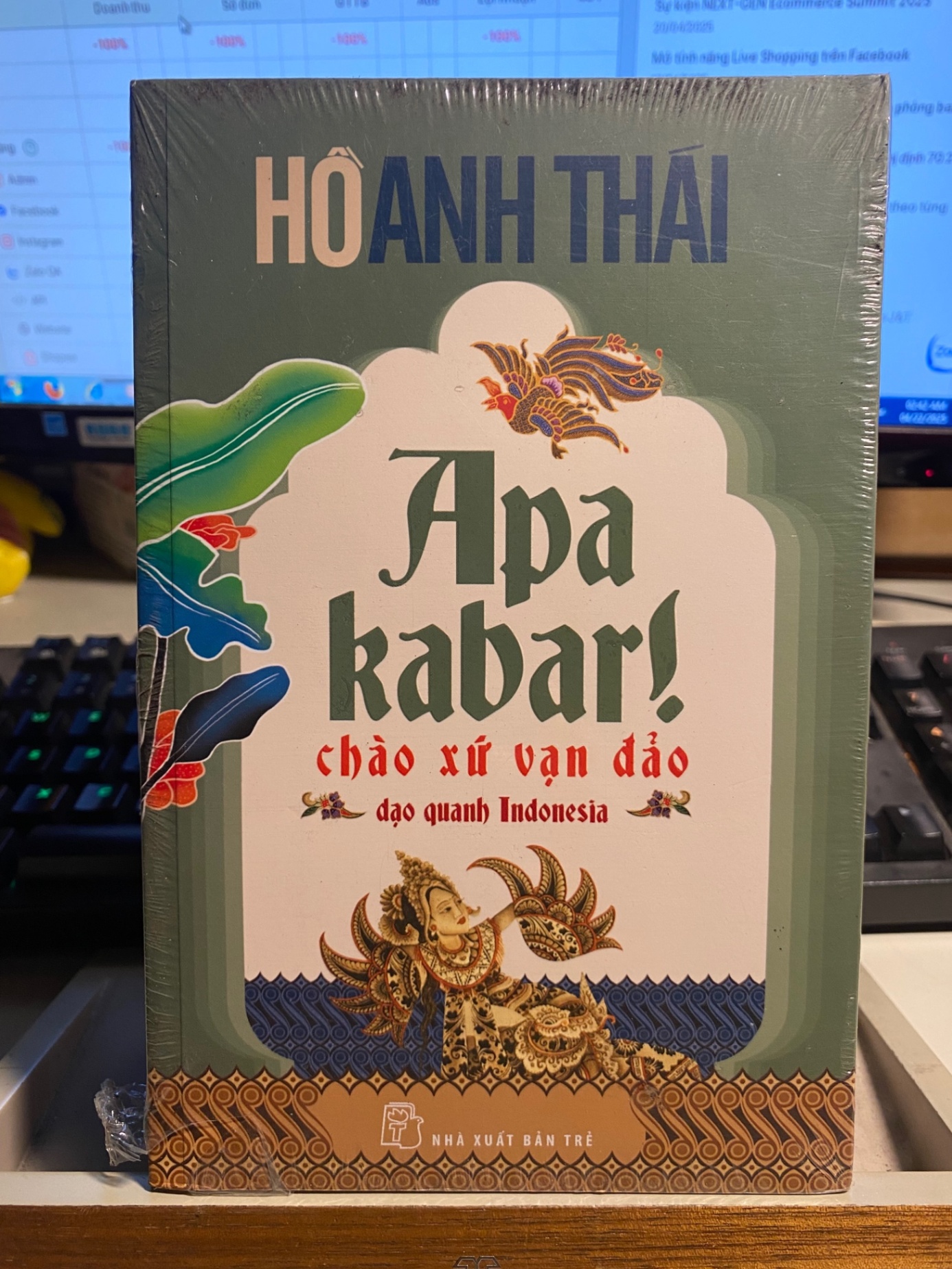 Apa Kabar! Chào Xứ Vạn Đảo Dạo Quanh Indonesia-Tác giả: Hồ Anh Thái- Thể loại Du Ký STB964