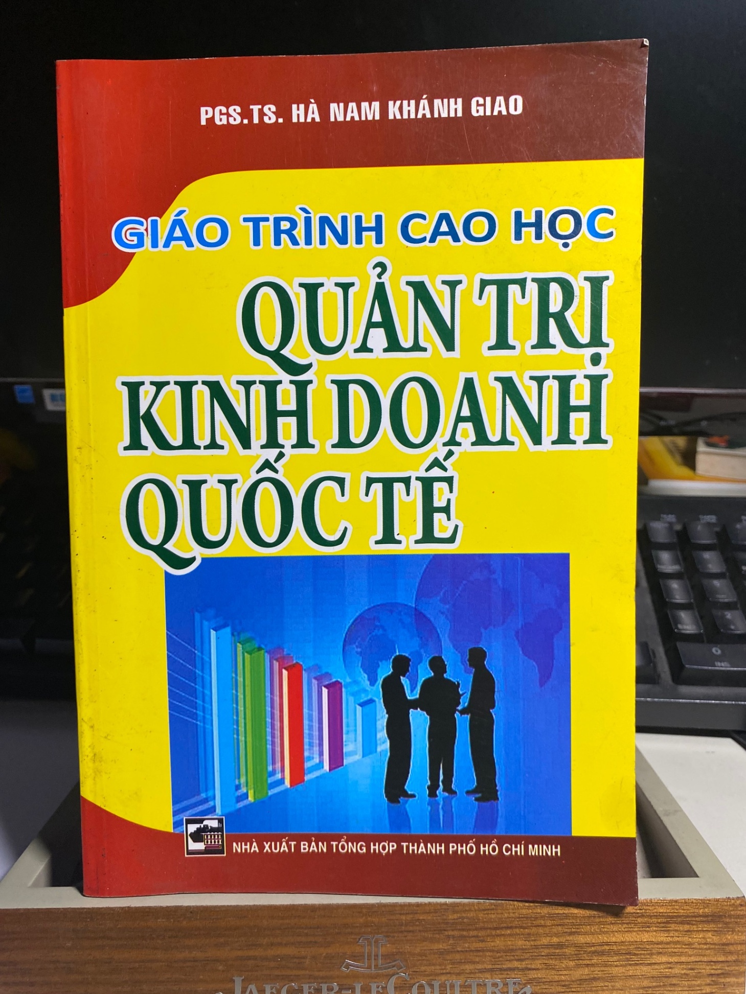 Giáo Trình Cao Học Quản Trị Kinh Doanh-Tác giả: GS TS Hà Nam Khánh Giao STB804