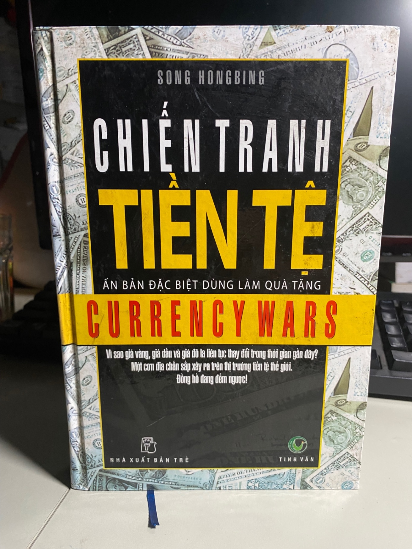 Chiến Tranh Tiền Tệ ( bìa cứng,ẩn bản đặc biệt dùng làm quà tặng) - Năm Xuất Bản 2008- Sách lưu kho mới 90% , có ố cạnh STB755