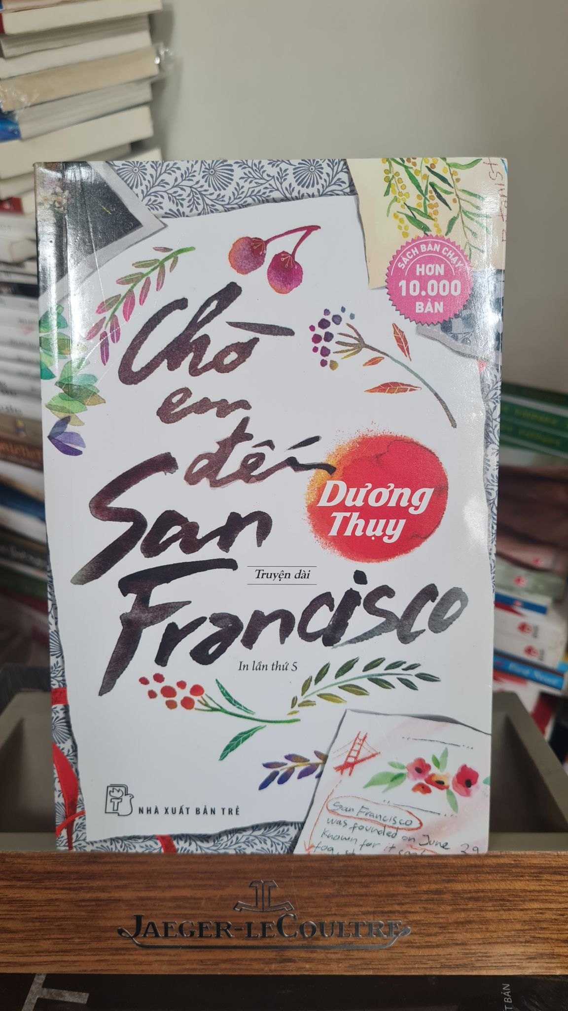 Chờ em đến San Francisco - Mới 85% ố nhẹ cạnh- 2018 -Dương Thụy [2001] SÁCH VĂN HỌC STB404