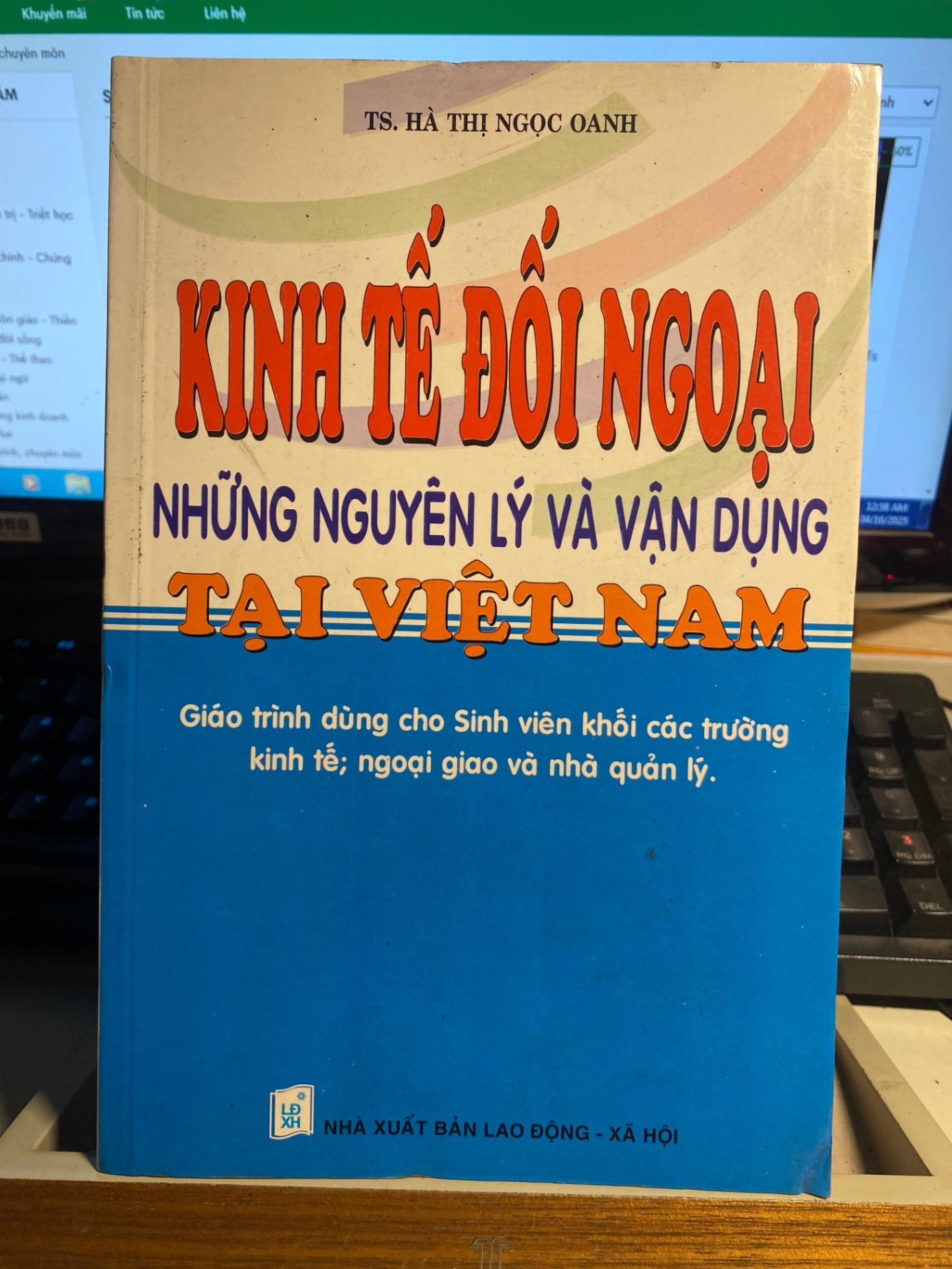 Kinh Tế Đối Ngoại Những Nguyên Lý Và Vận Dụng Tại Việt Nam Tác giả: Hà Thị Ngọc Oanh STB821
