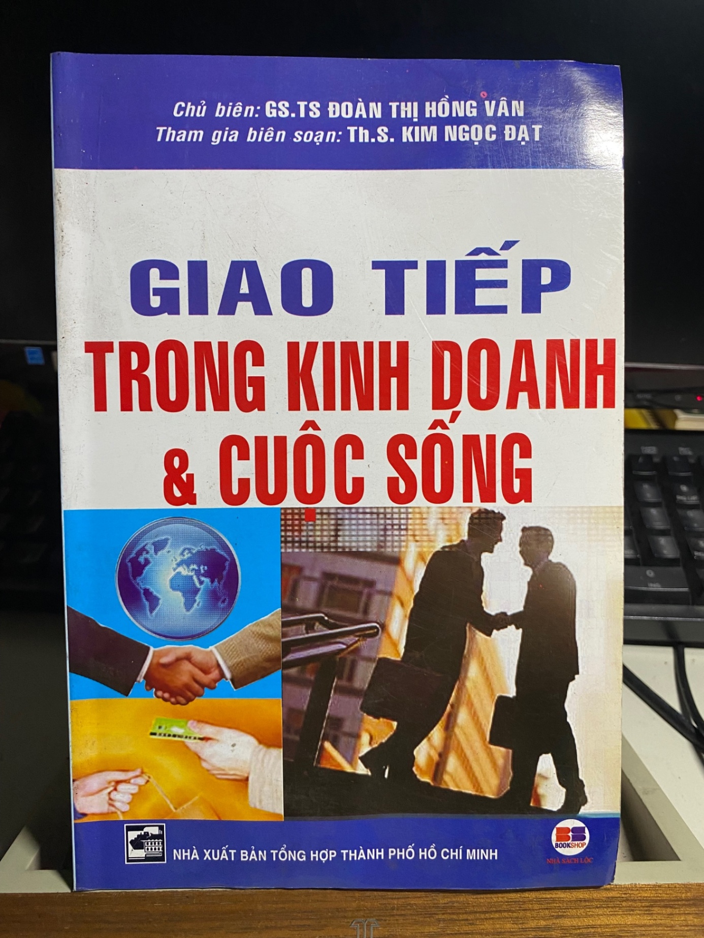 Giao Tiếp Trong Kinh Doanh và Cuộc Sống- Gs Ts Đoàn Thị Hồng Vân STB883