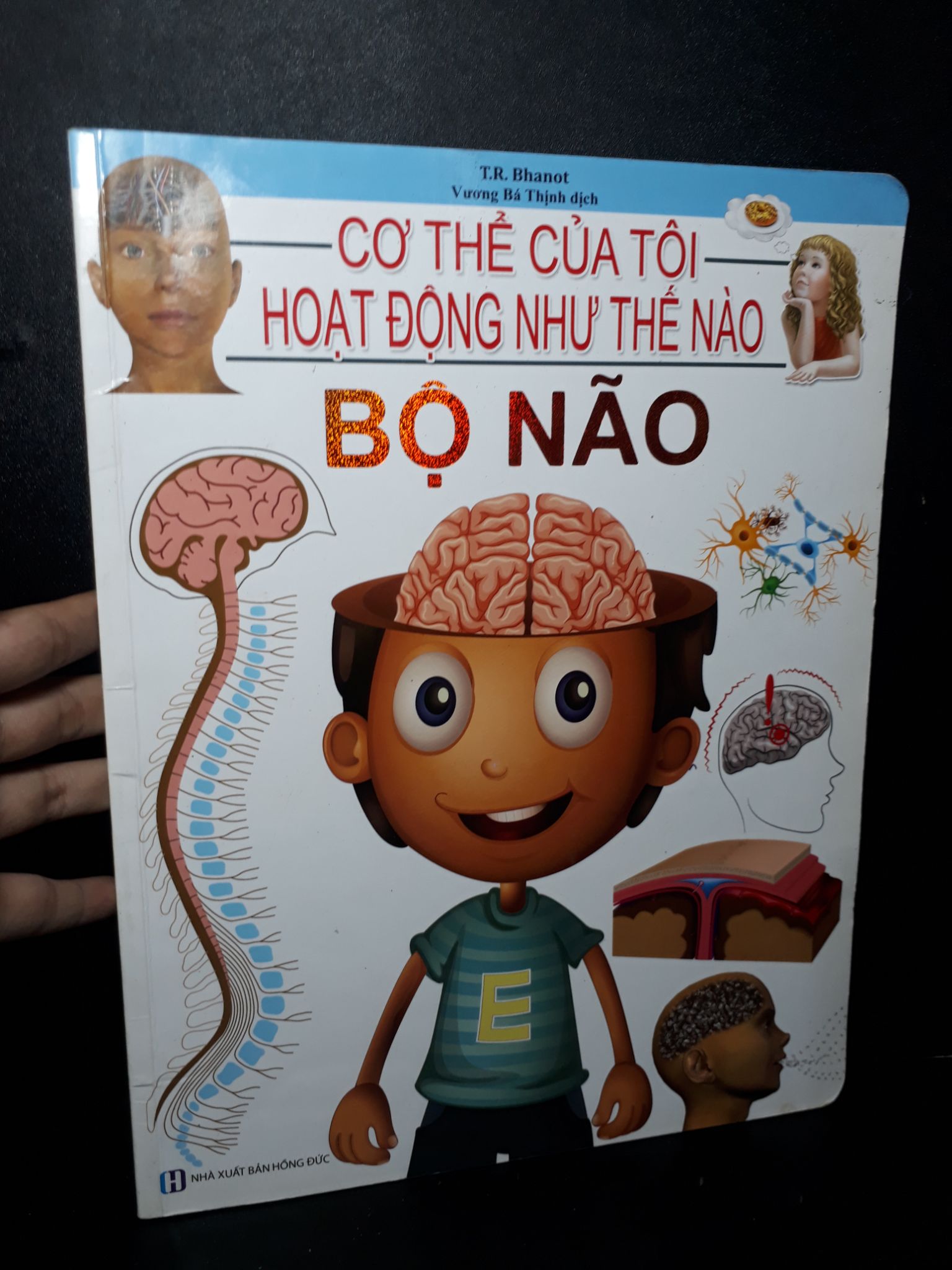 Cơ thể của tôi hoạt động như thế nào Bộ não mới 90% bẩn bìa, ố nhẹ 2019 T.R.Bhanot HCM2205 KHOA HỌC ĐỜI SỐNG