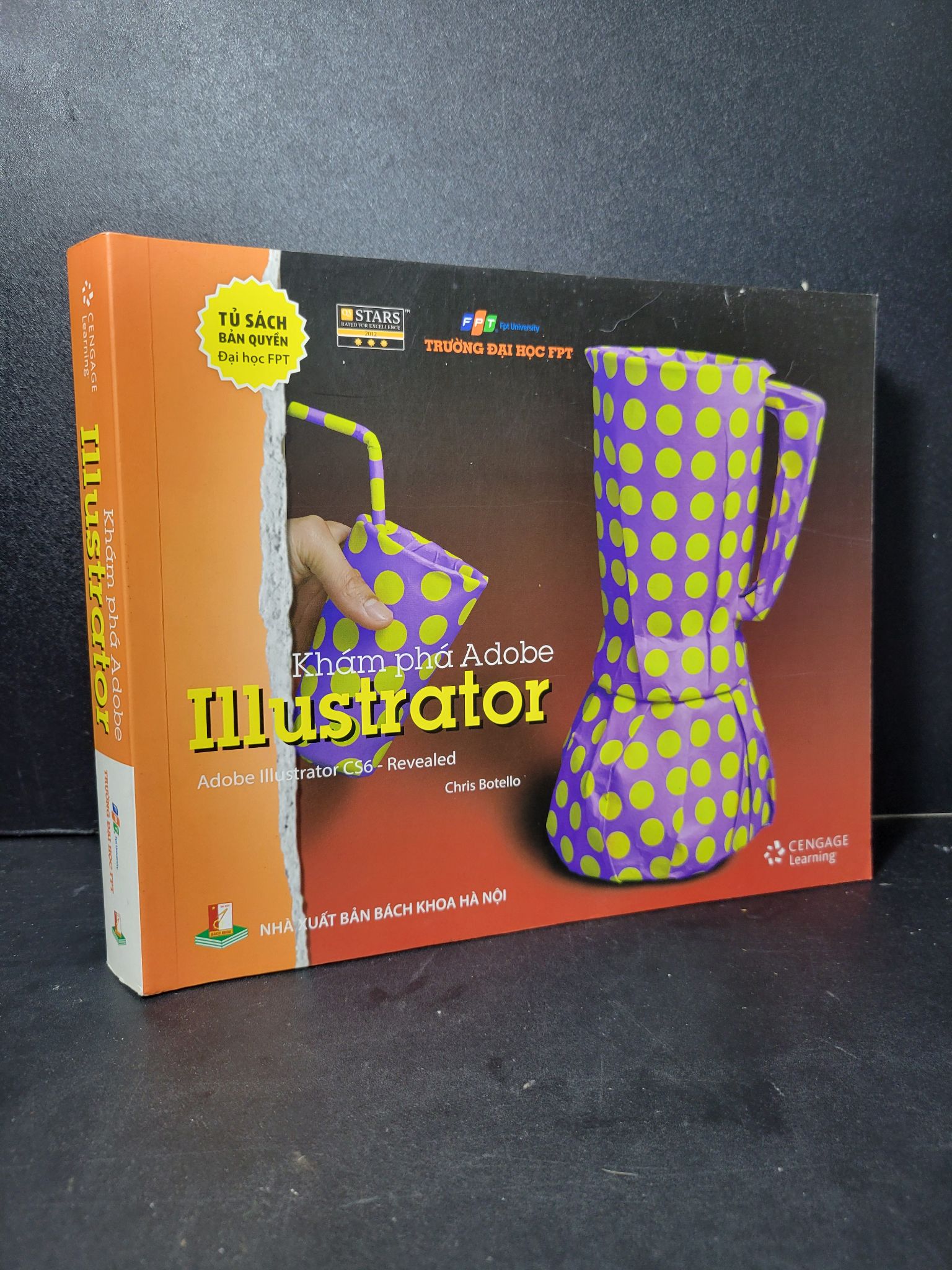 Khám phá Adobe Illustrator mới 90% bẩn nhẹ 2015 Chris Botello HCM2205 GIÁO TRÌNH, CHUYÊN MÔN