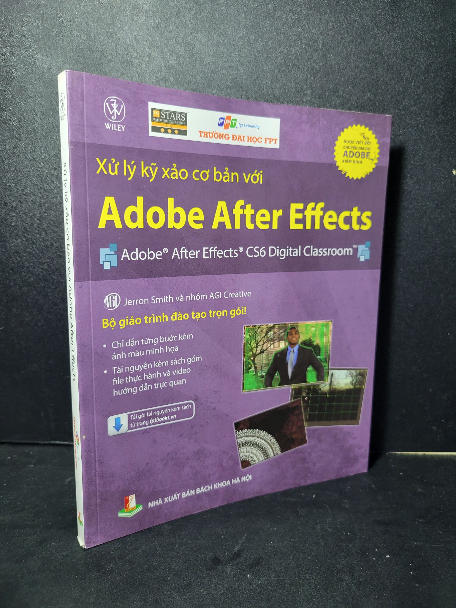 Xử lý kỹ xảo cơ bản với Adobe After Effects mới 90% bẩn nhẹ 2015 Jerron Smith và nhóm AGI Creative HCM2205 GIÁO TRÌNH, CHUYÊN MÔN