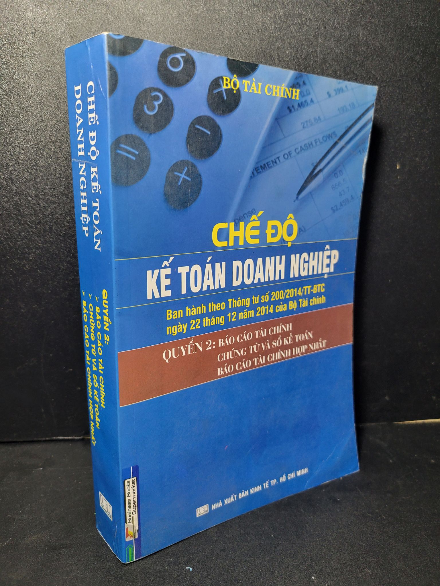 Chế độ kế toán doanh nghiệp quyển 2 mới 80% bẩn bìa, ố nhẹ, tróc bìa nhẹ 2015 Bộ tài chính HCM2205 GIÁO TRÌNH, CHUYÊN MÔN