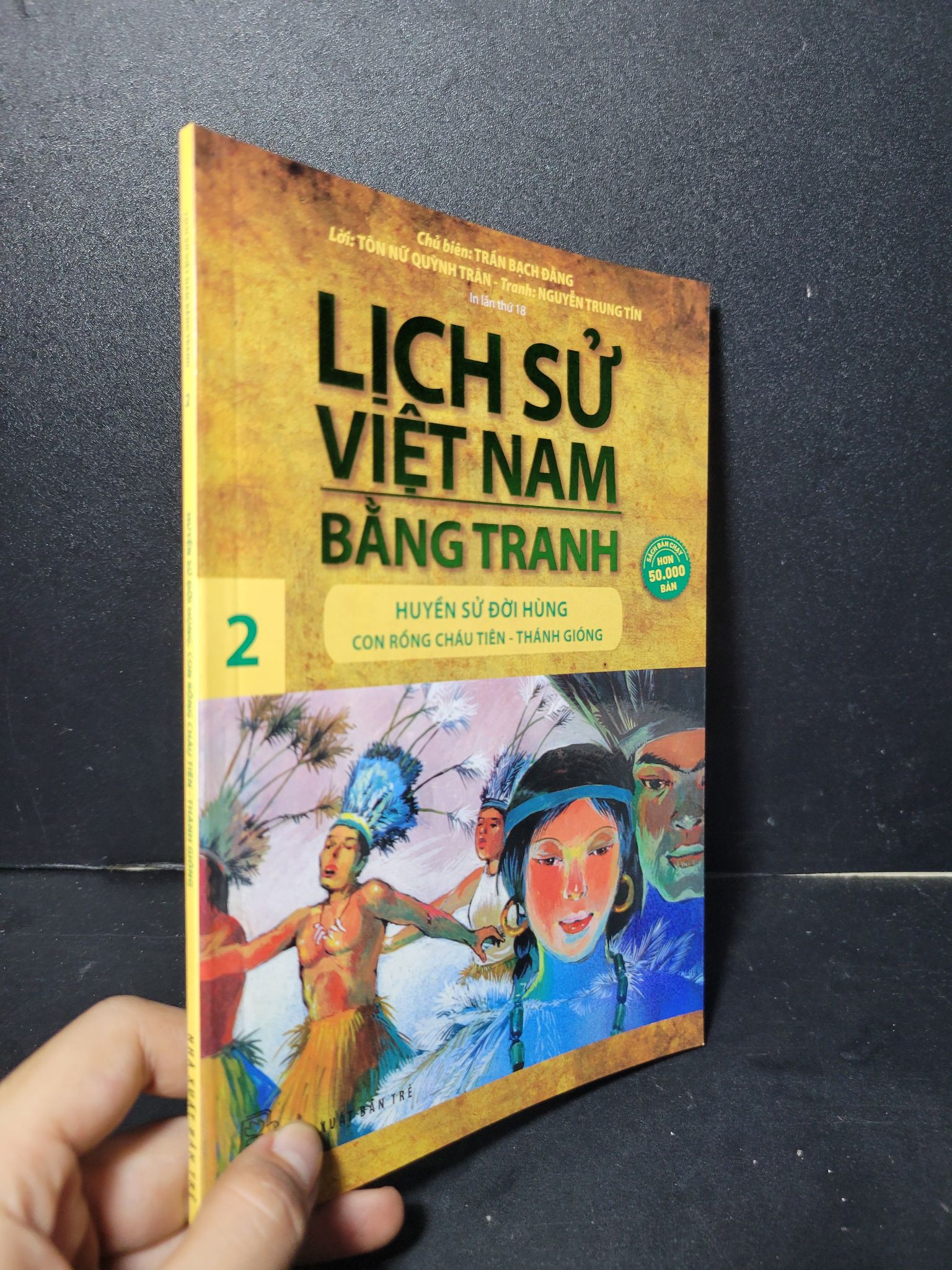 Lịch sử Việt Nam bằng tranh 2 Huyền sử đời Hùng con rồng cháu tiên thánh giống mới 90% bẩn nhẹ 2024 Trần Bạch Đằng HCM2205 LỊCH SỬ - CHÍNH TRỊ - TRIẾT HỌC