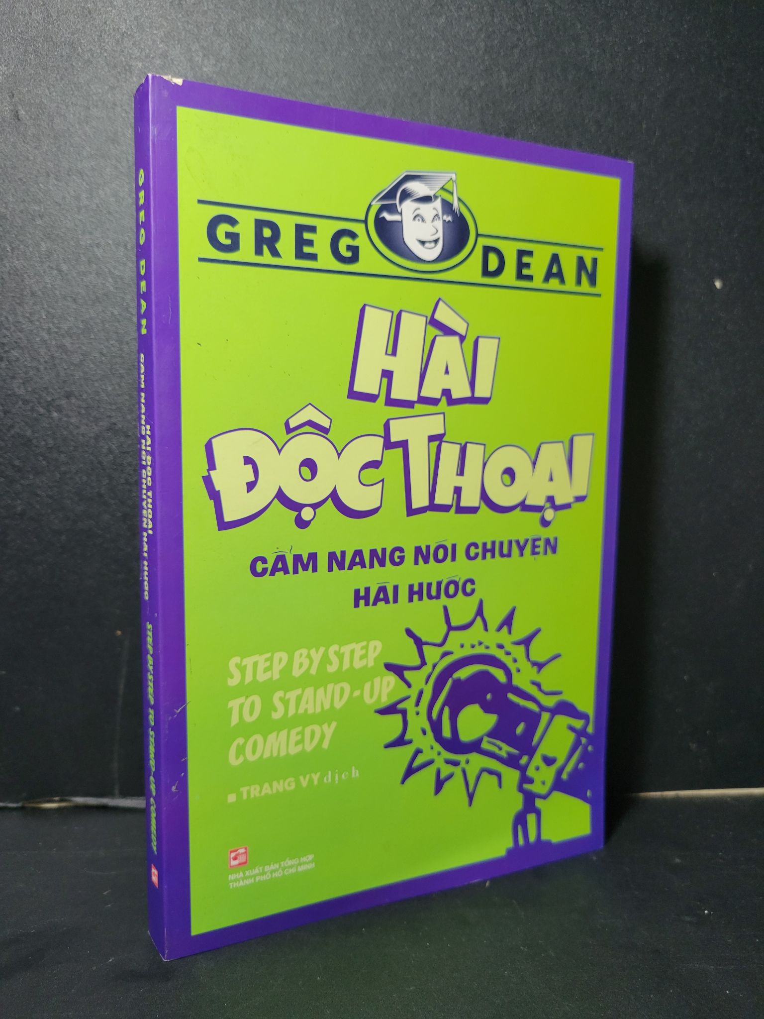 Hài độc thoại cẩm nang nói chuyện hài hước mới 80% bẩn bìa, tróc bìa 2020 Greg Dean HCM2205 KỸ NĂNG