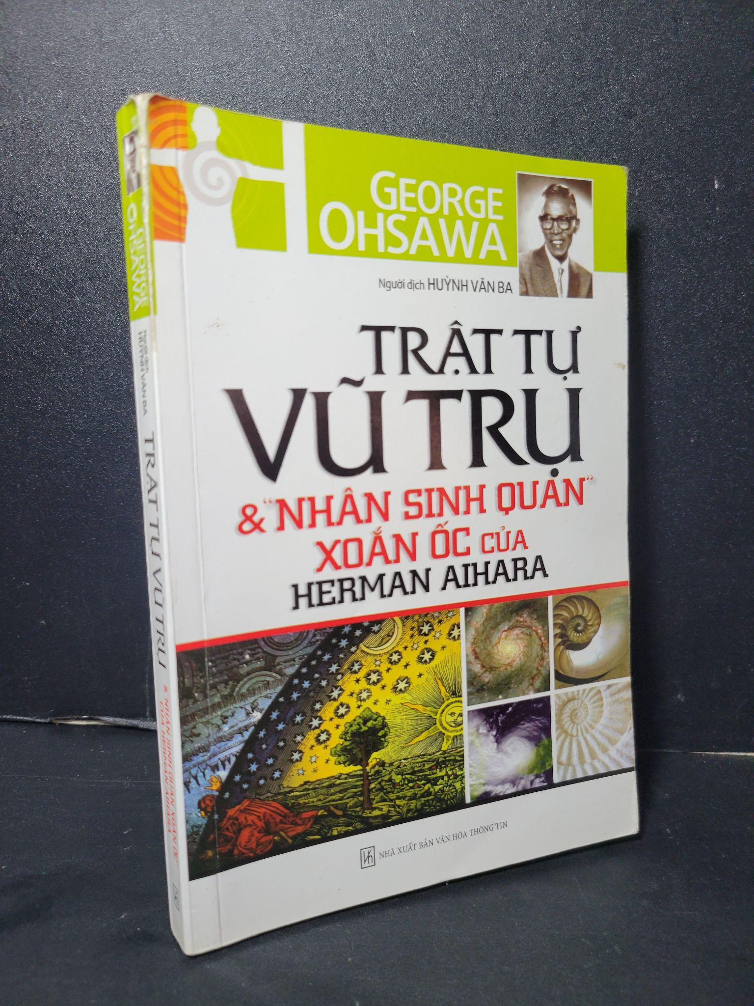 Trật tự vũ trụ mới và nhân sinh quan xoắn ốc của Herman Aihara mới 80% bẩn bìa, gạch chân 2014 George Ohsawa HCM2205 KHOA HỌC ĐỜI SỐNG
