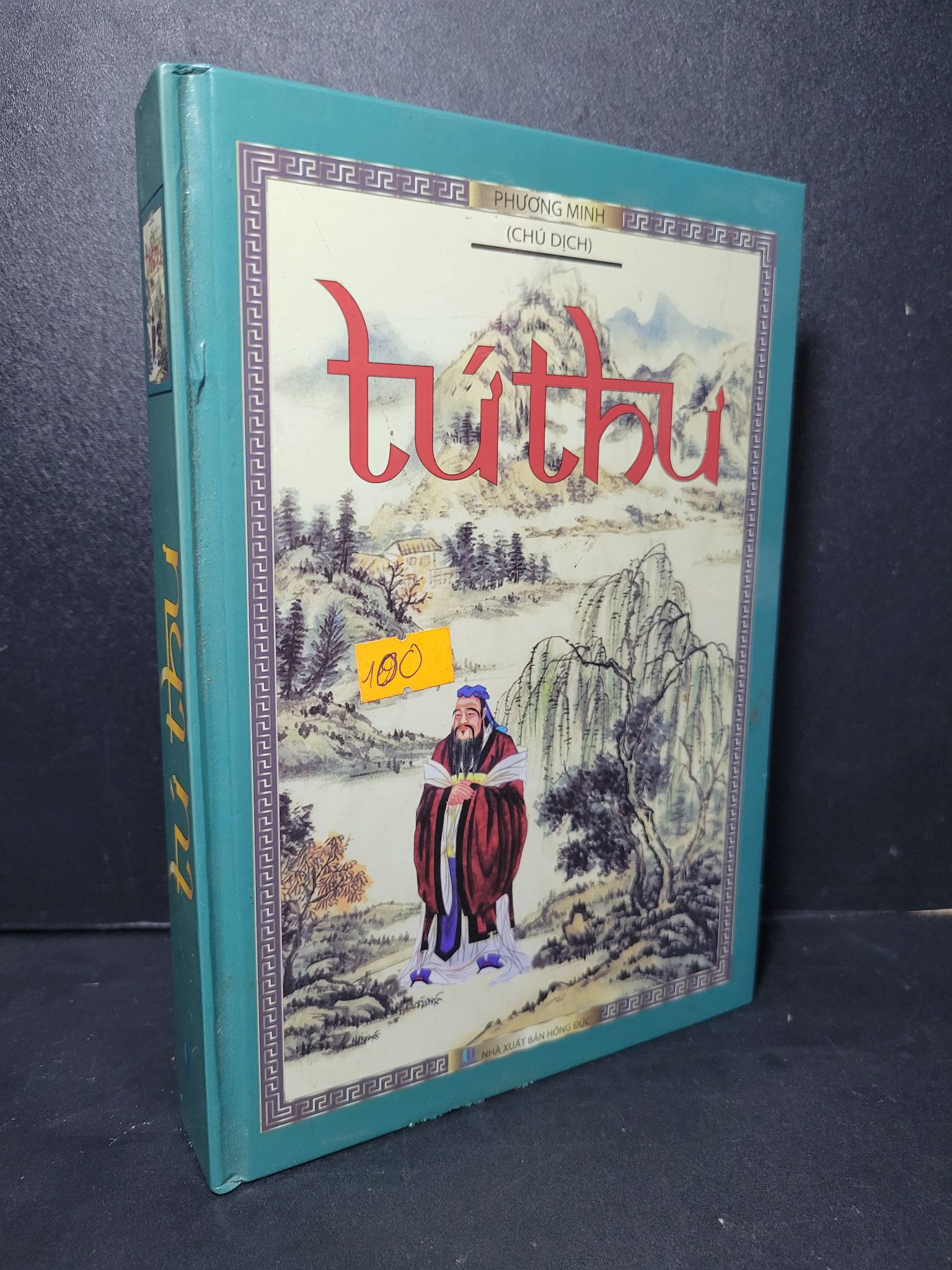 Tứ thư (bìa cứng) mới 90% bẩn nhẹ 2016 Phương Minh HCM2205 LỊCH SỬ - CHÍNH TRỊ - TRIẾT HỌC