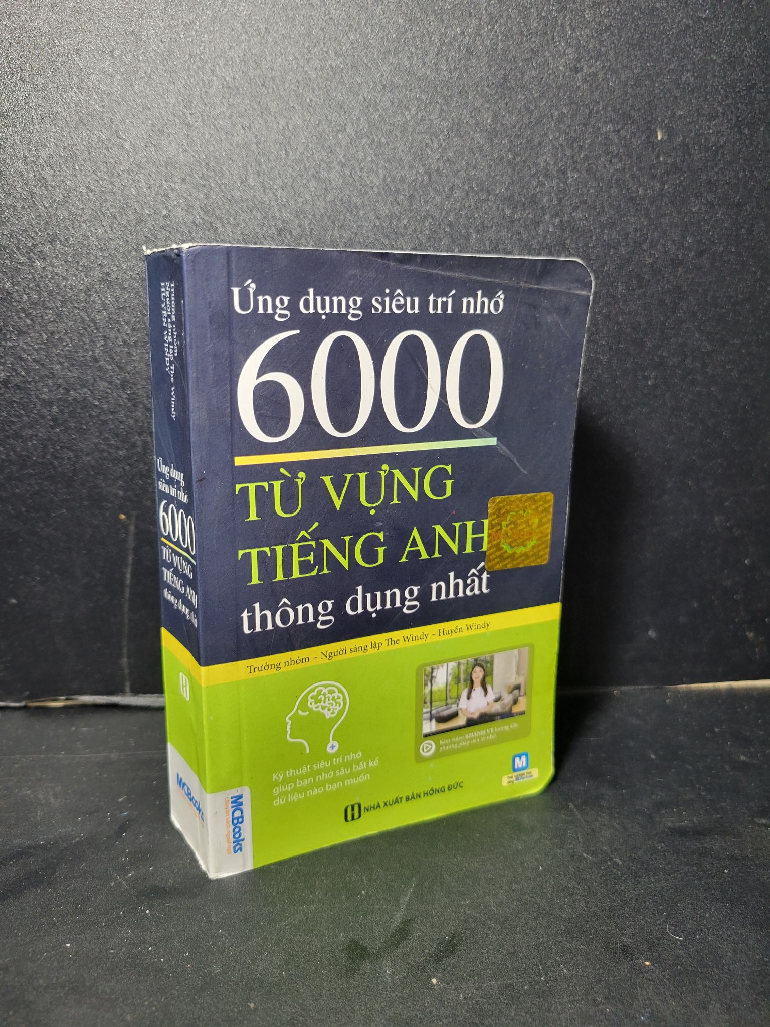 Ứng dụng siêu trí nhớ 6000 từ vựng tiếng anh thông dụng nhất mới 80% bẩn bìa, ố nhẹ, tróc gáy nhẹ 2019 Huyền Windy HCM2205 HỌC NGOẠI NGỮ
