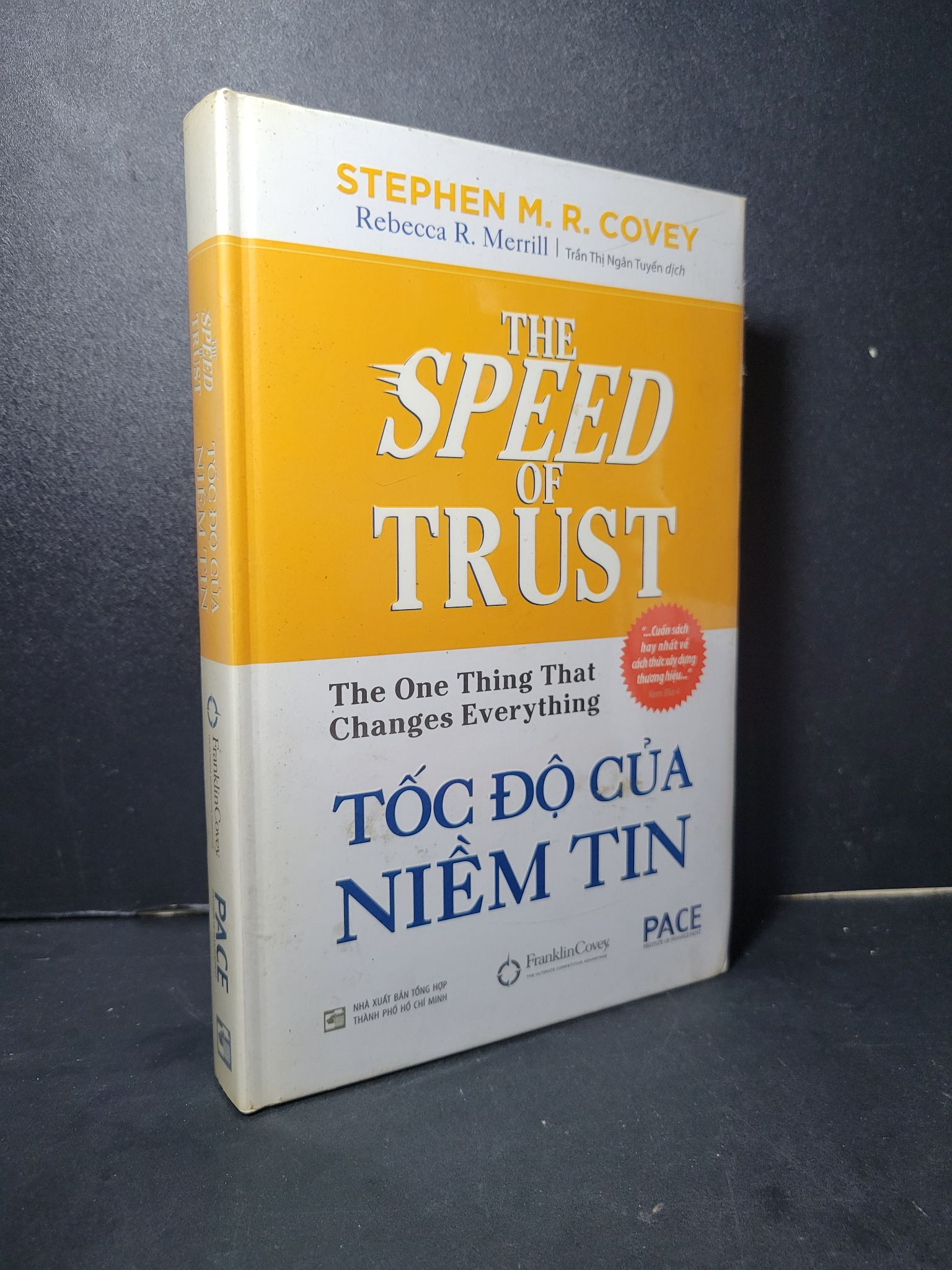 Tốc độ của niềm tin (bìa cứng) mới 90% bẩn nhẹ 2018 Stephen M.R. Covey HCM2205 MARKETING KINH DOANH