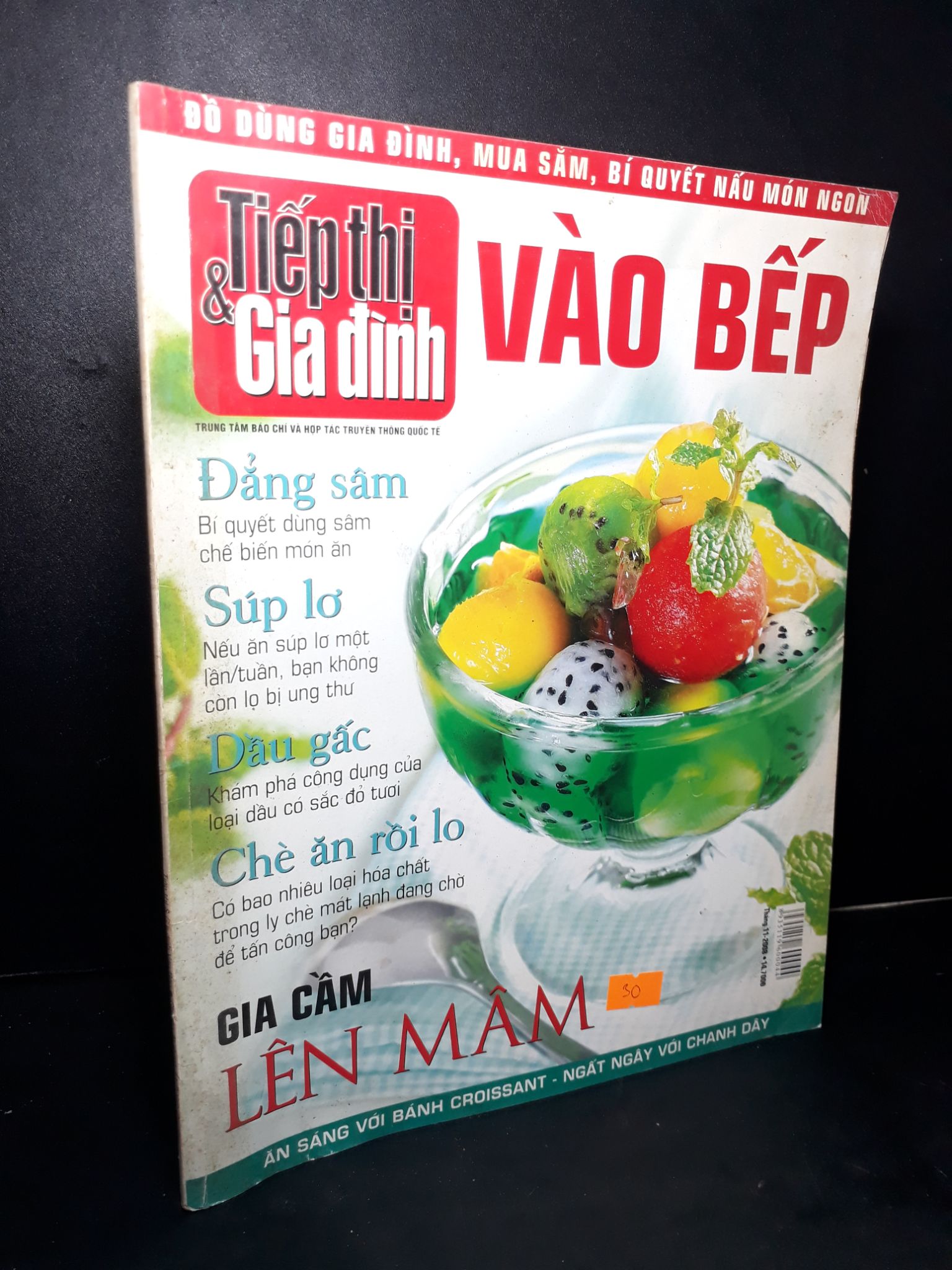 Tiếp thị và gia đình vào bếp chuyên đề tháng 11 - 2008 gia cầm mới 80% bẩn bìa, ố nhẹ, tróc gáy nhẹ HCM2205 TẠP CHÍ, THIẾT KẾ, THỜI TRANG