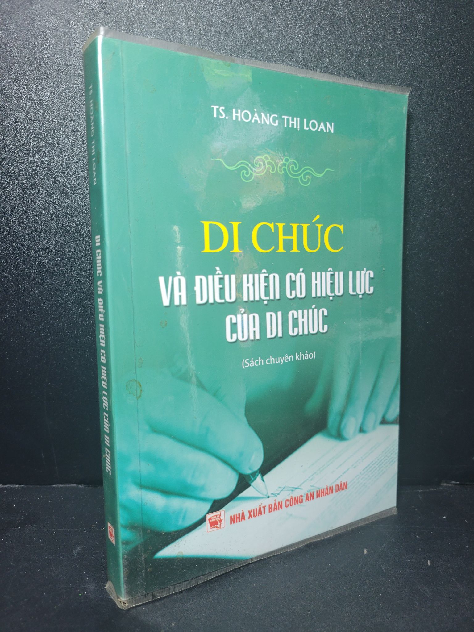 Di chúc và điều kiện có hiệu lực của di chúc mới 90% bẩn nhẹ 2022 TS. Hoàng Thị Loan HCM2205 GIÁO TRÌNH, CHUYÊN MÔN