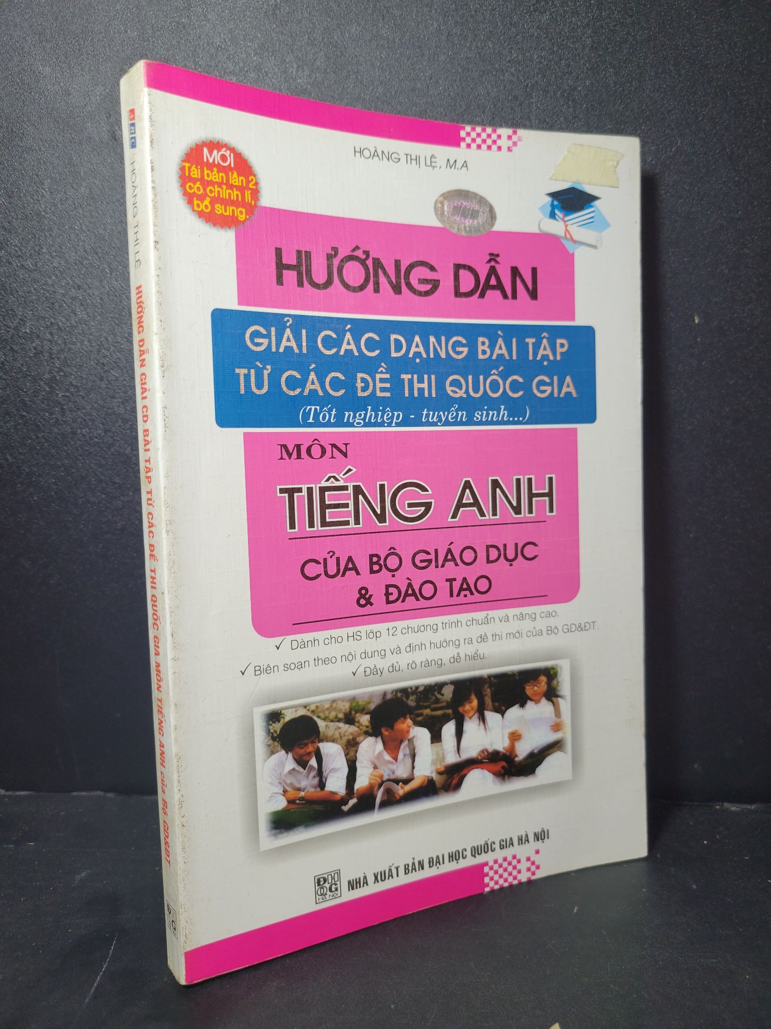 Hướng dẫn giải CD bài tập từ các đề thi quốc gia môn tiếng anh của bộ GD&DT mới 90% bẩn bìa, ố nhẹ 2010 Hoàng Thị Lệ HCM2205 GIÁO TRÌNH, CHUYÊN MÔN