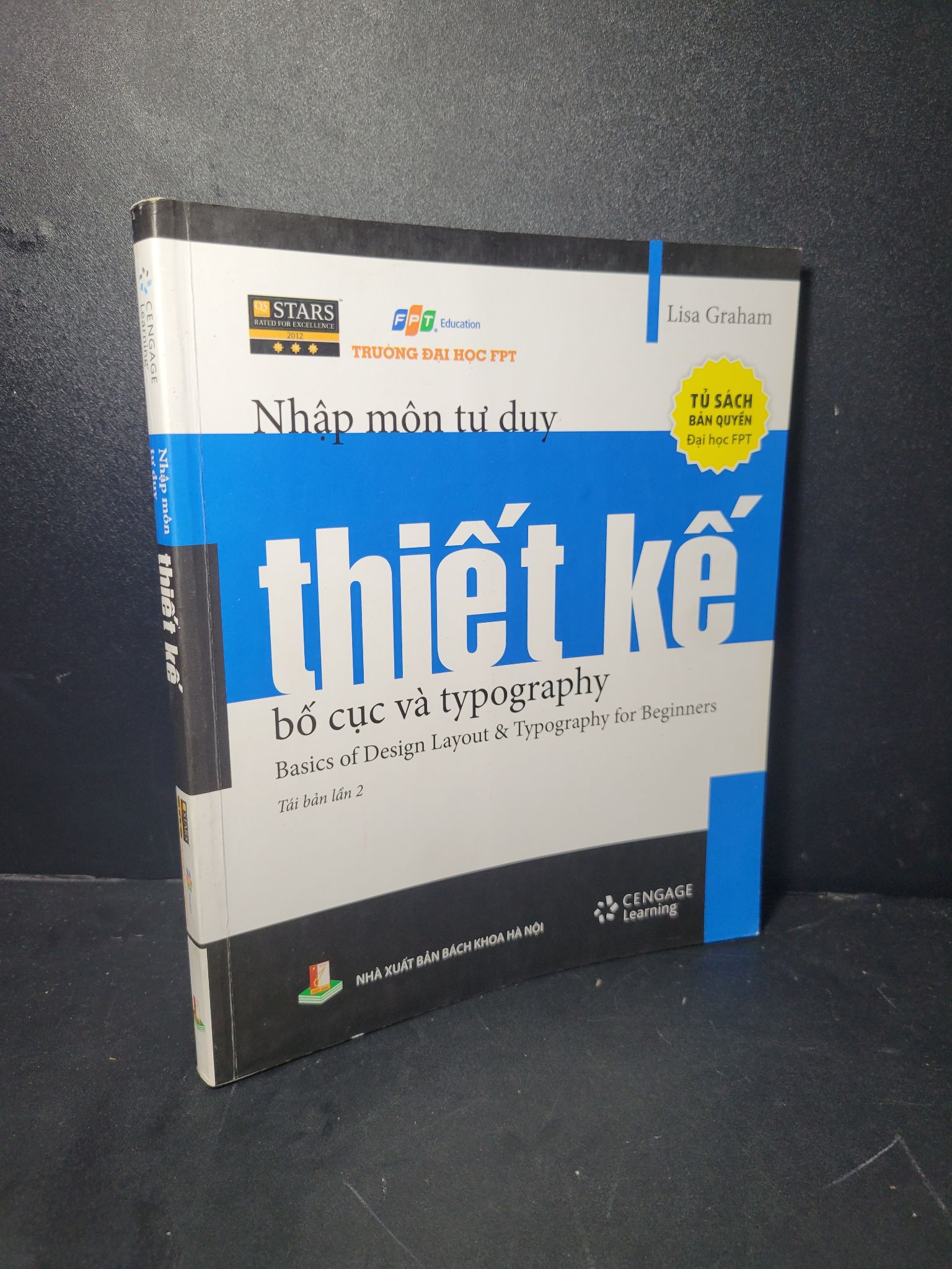 Nhập môn tư duy thiết kế mới 80% bẩn bìa, ố nhẹ, tróc bìa nhẹ 2019 Lisa Graham HCM2205 GIÁO TRÌNH, CHUYÊN MÔN
