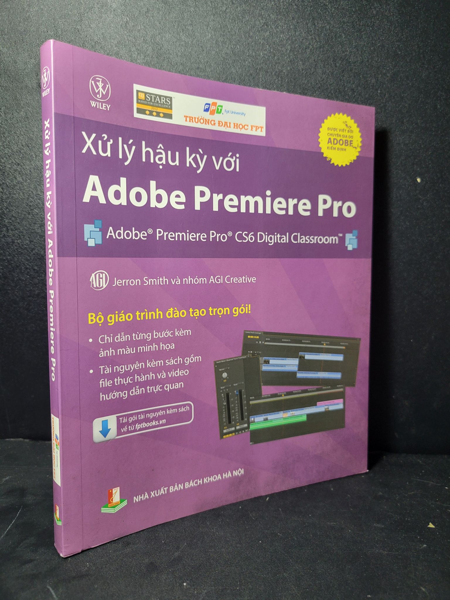 Xử lý hậu kỳ với Adobe Premiere Pro mới 90% bẩn nhẹ 2015 Jerron Smith và nhóm AGI Creative HCM2205 GIÁO TRÌNH, CHUYÊN MÔN