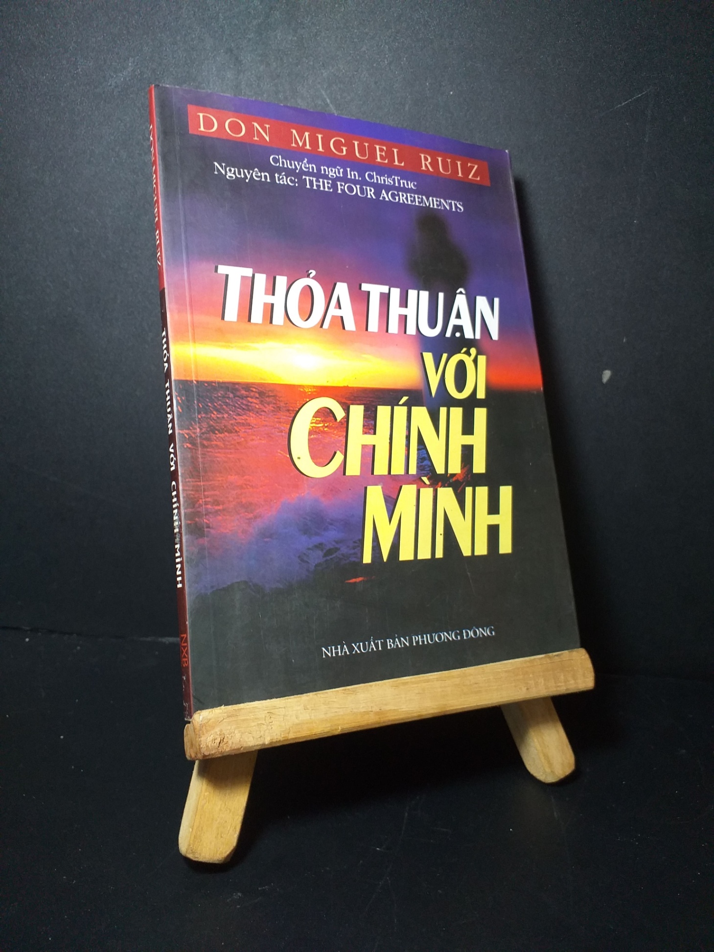 Thỏa thuận với chính mình 2008 mới 80% bẩn bìa, ố nhẹ, mọt nhẹ  Don Miguel Ruiz HCM0906 KỸ NĂNG