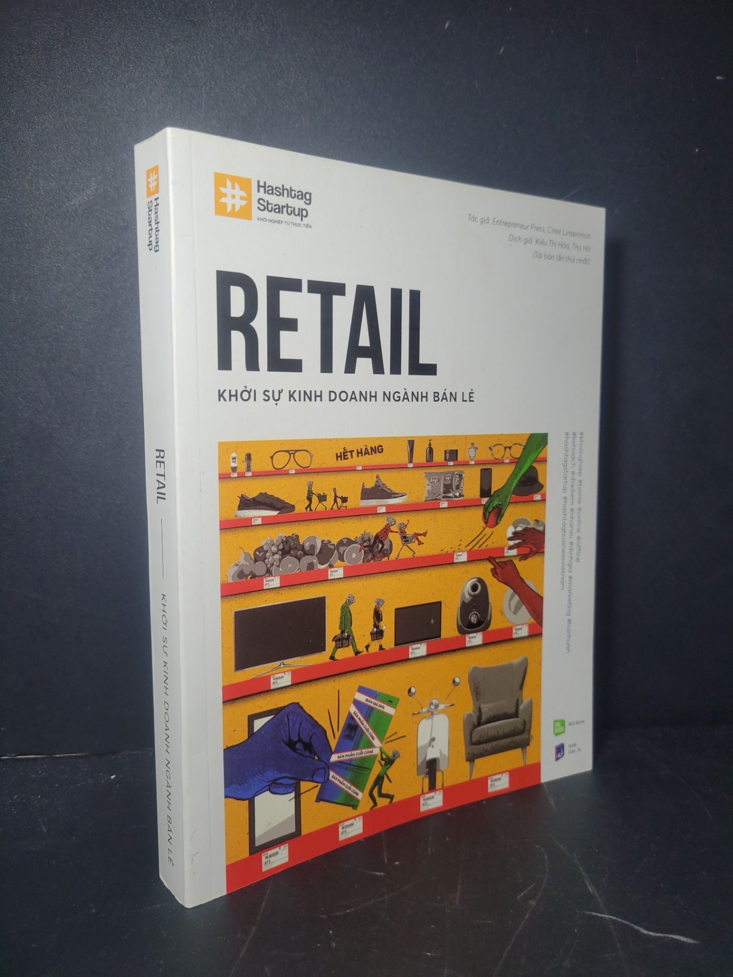 Retail Khởi sự kinh doanh ngành bán lẻ 2021 mới 90% bẩn nhẹ Entrepreneur Press - Ciree Linsenman HCM0906 MARKETING KINH DOANH